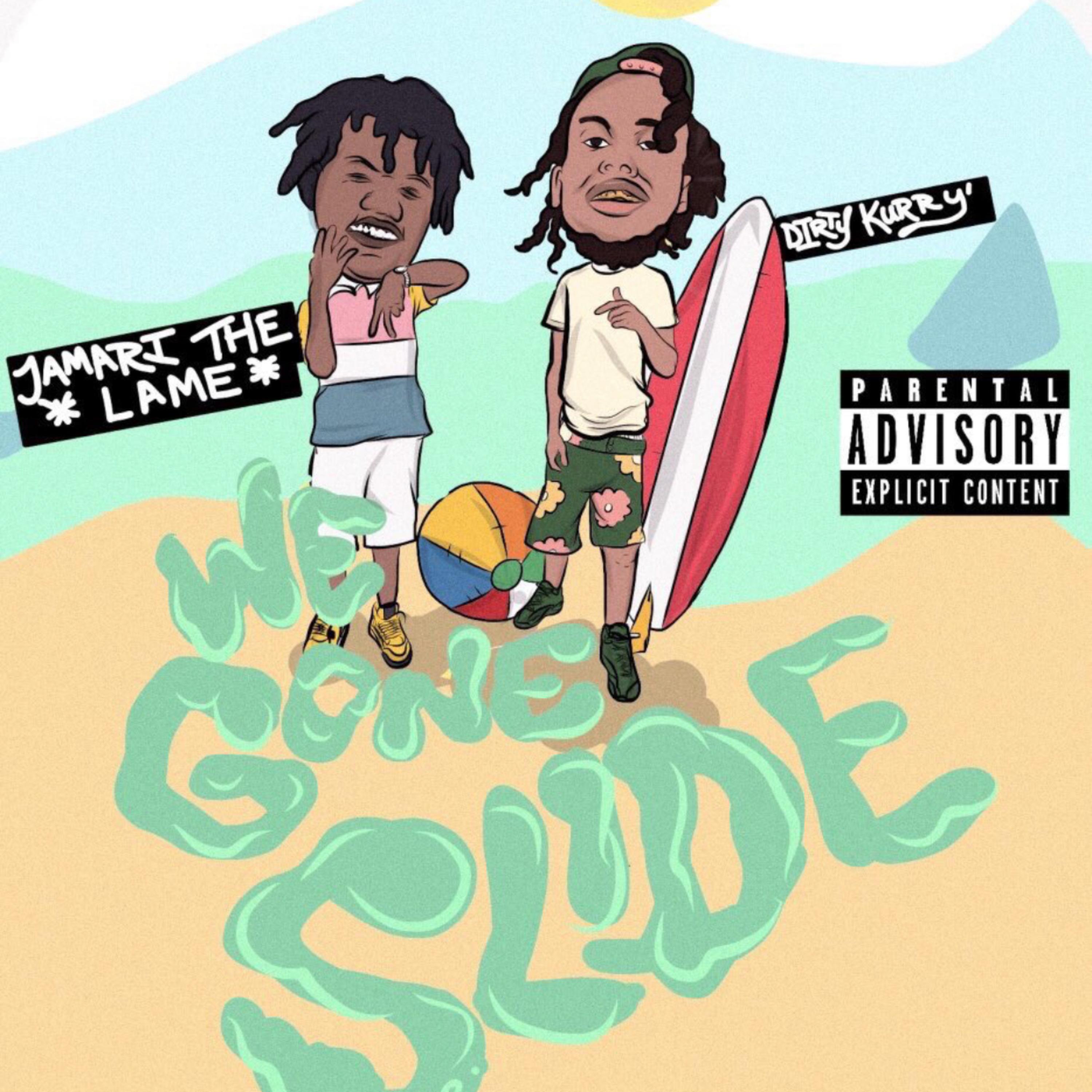 We Gone Slide artwork