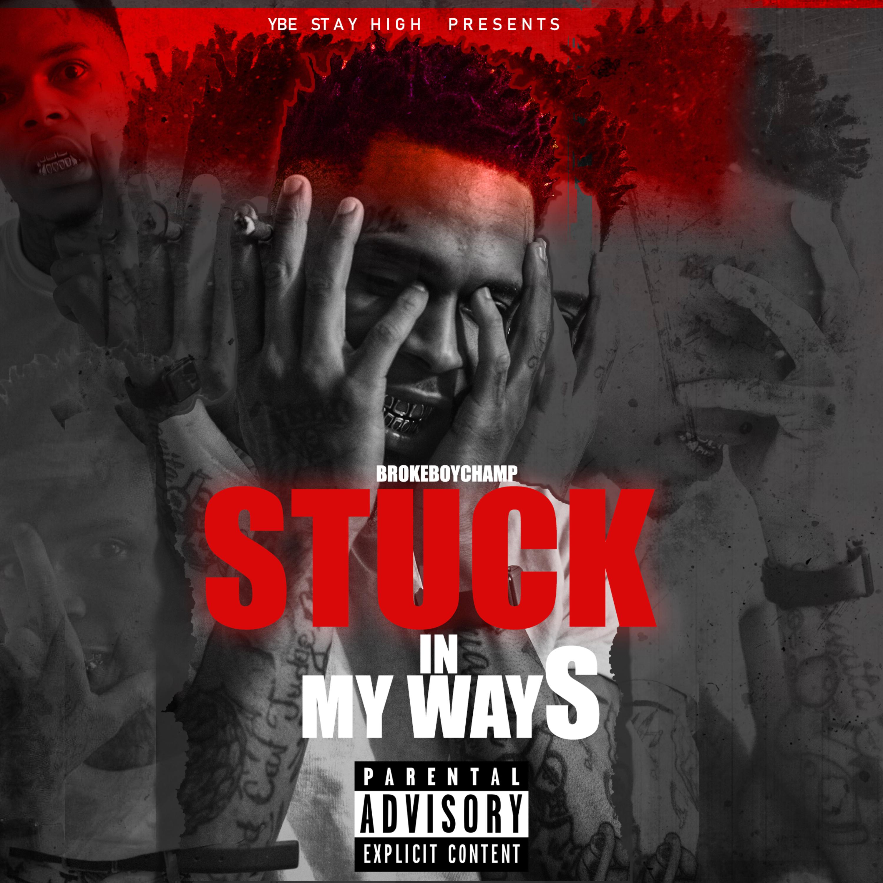 Stuck In my Ways by Brokeboy Champ cover art