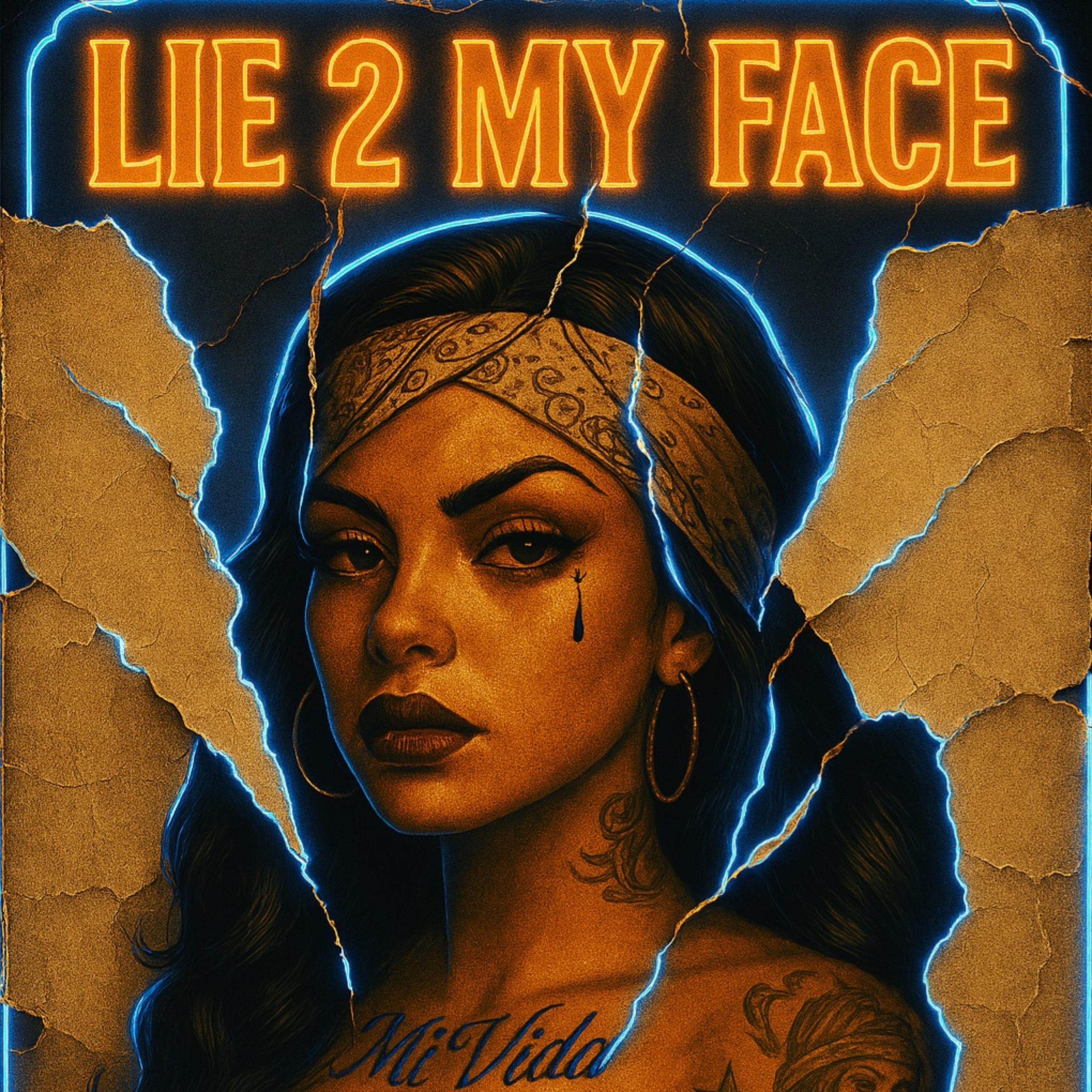 Lie 2 My Face artwork