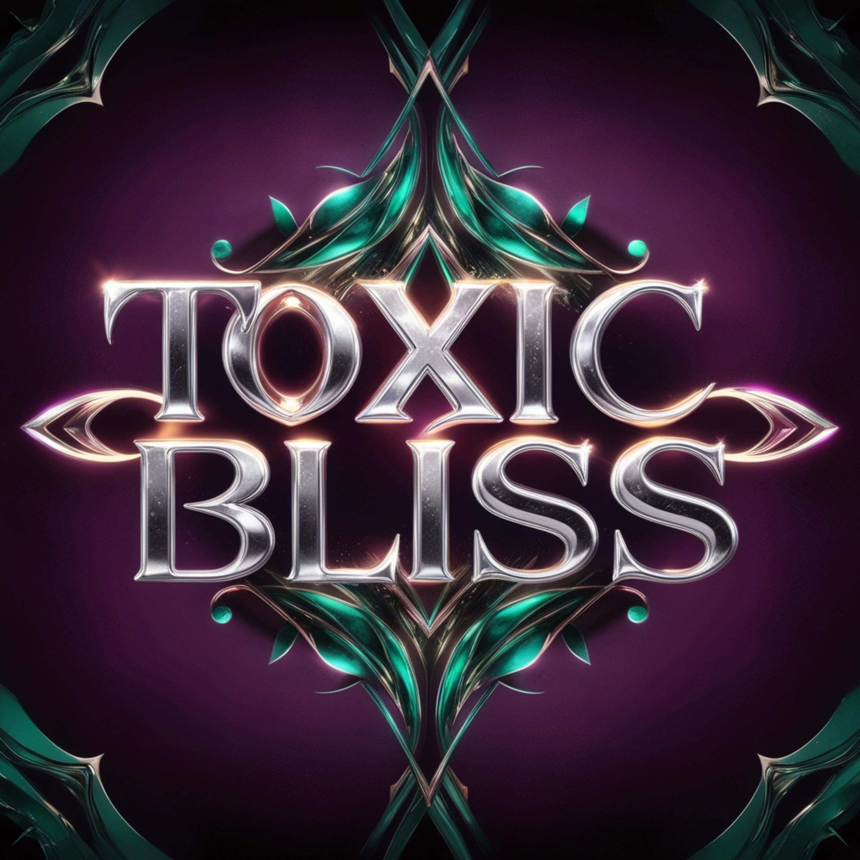 Toxic Bliss artwork