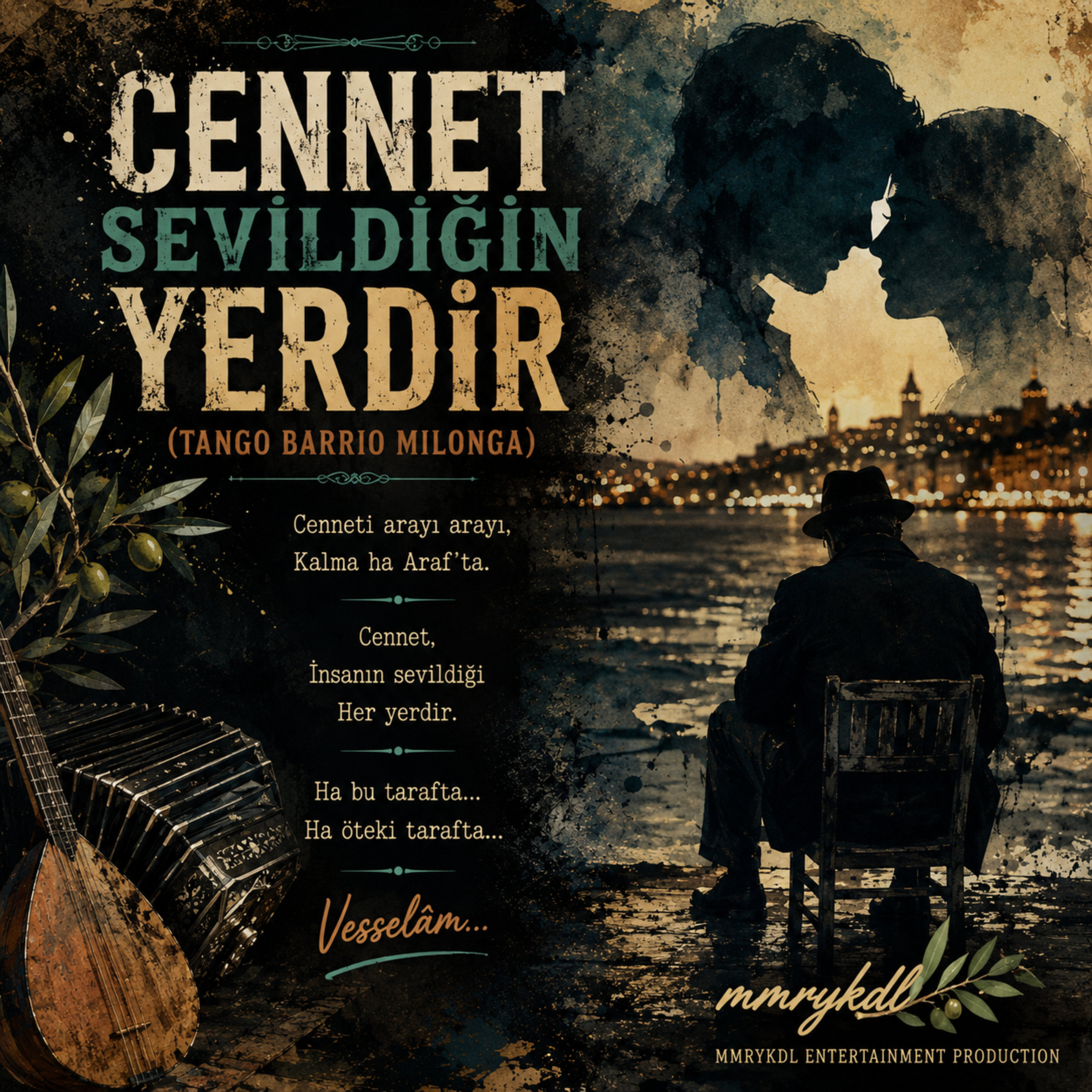 CENNET SEVİLDİĞİN YERDİR (Tango Barrio Milonga) by MMRYKDL cover art