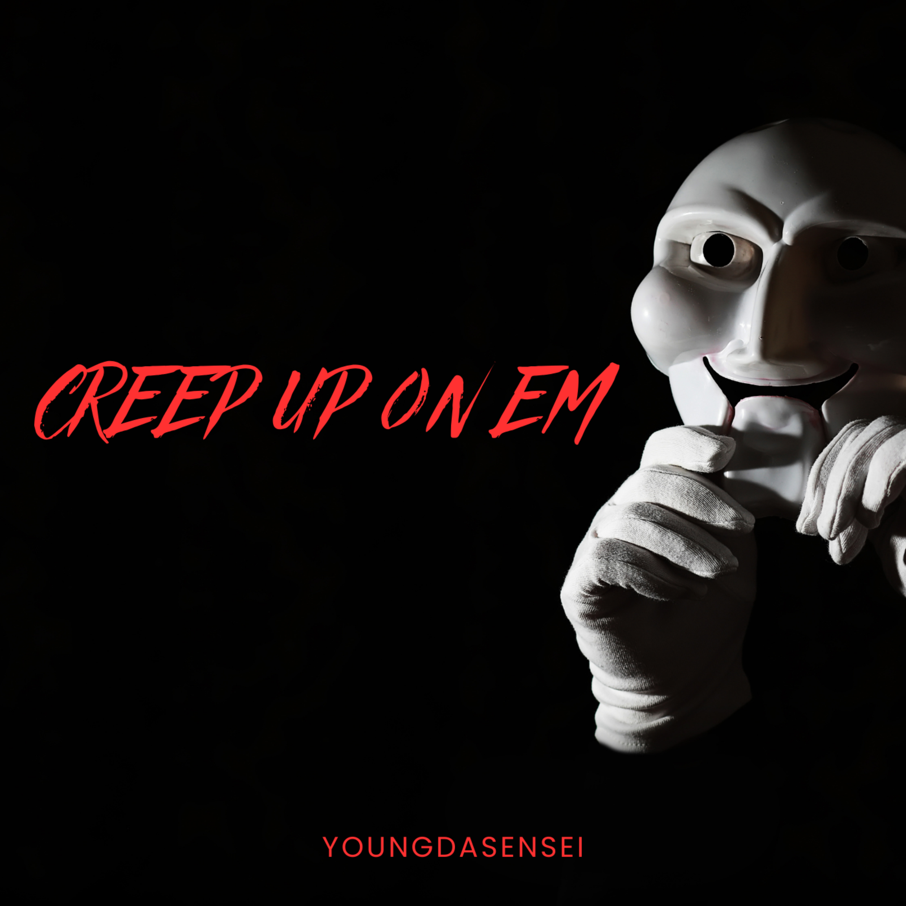 Creep Up On Em artwork