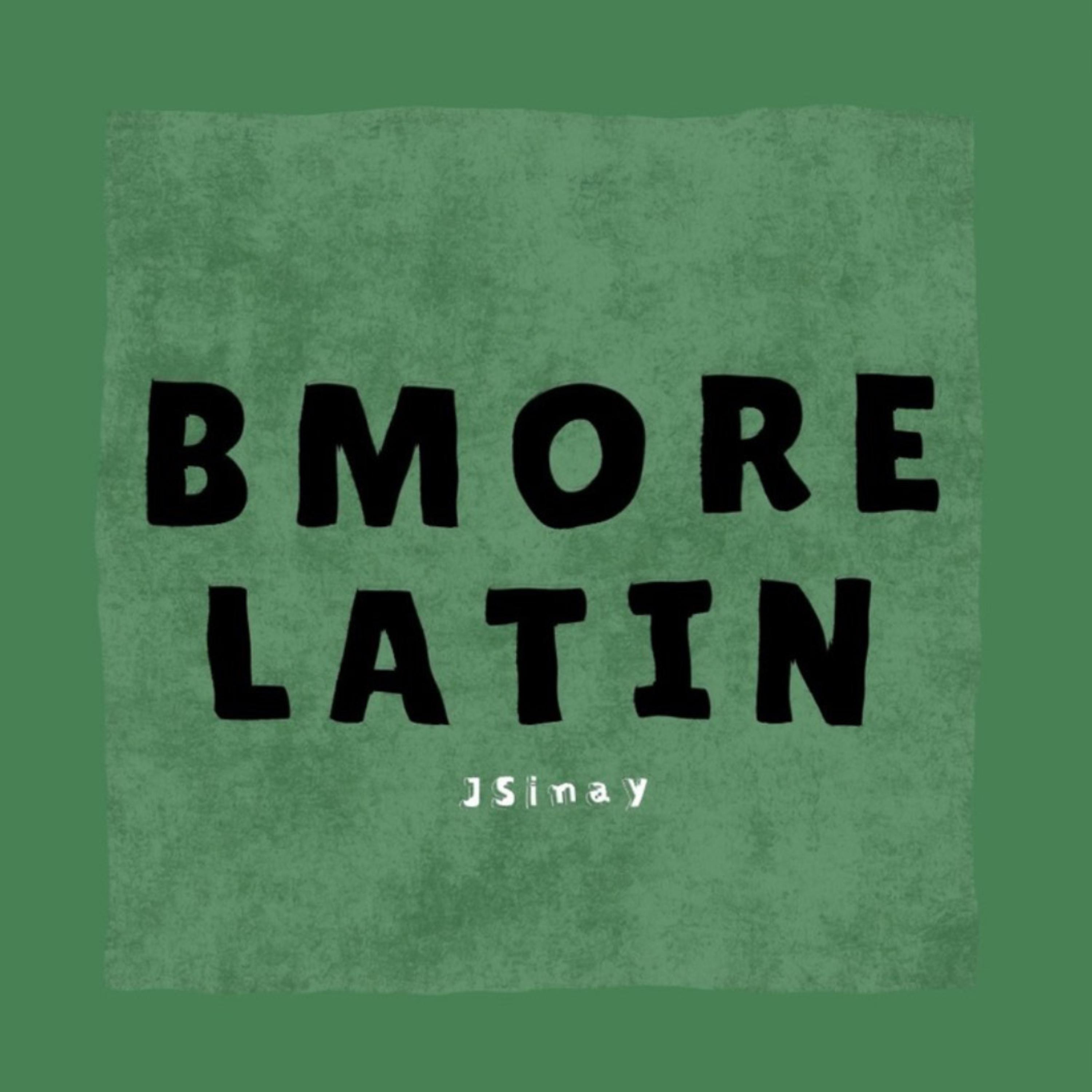 BMORE LATIN artwork