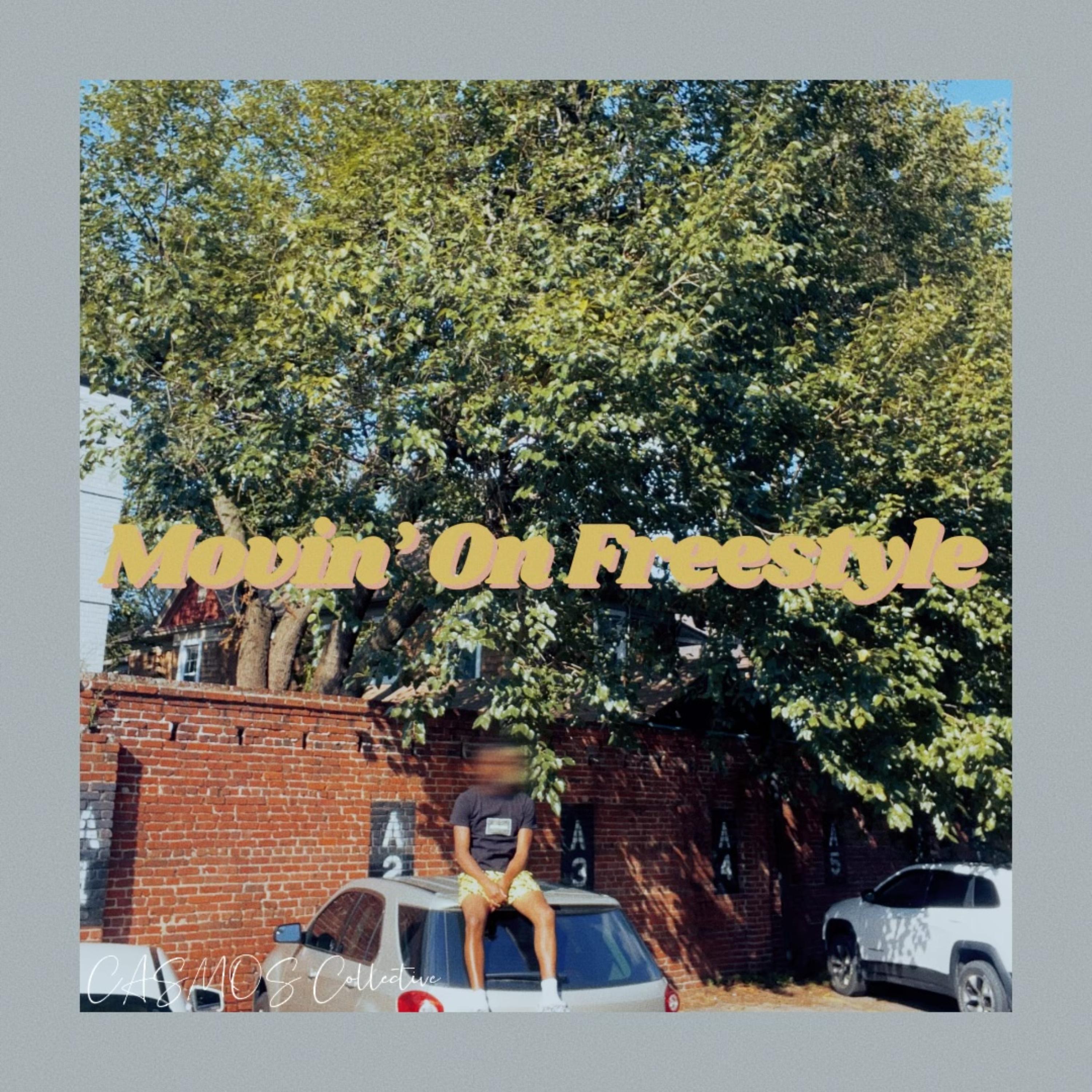 Movin On' Freestyle artwork