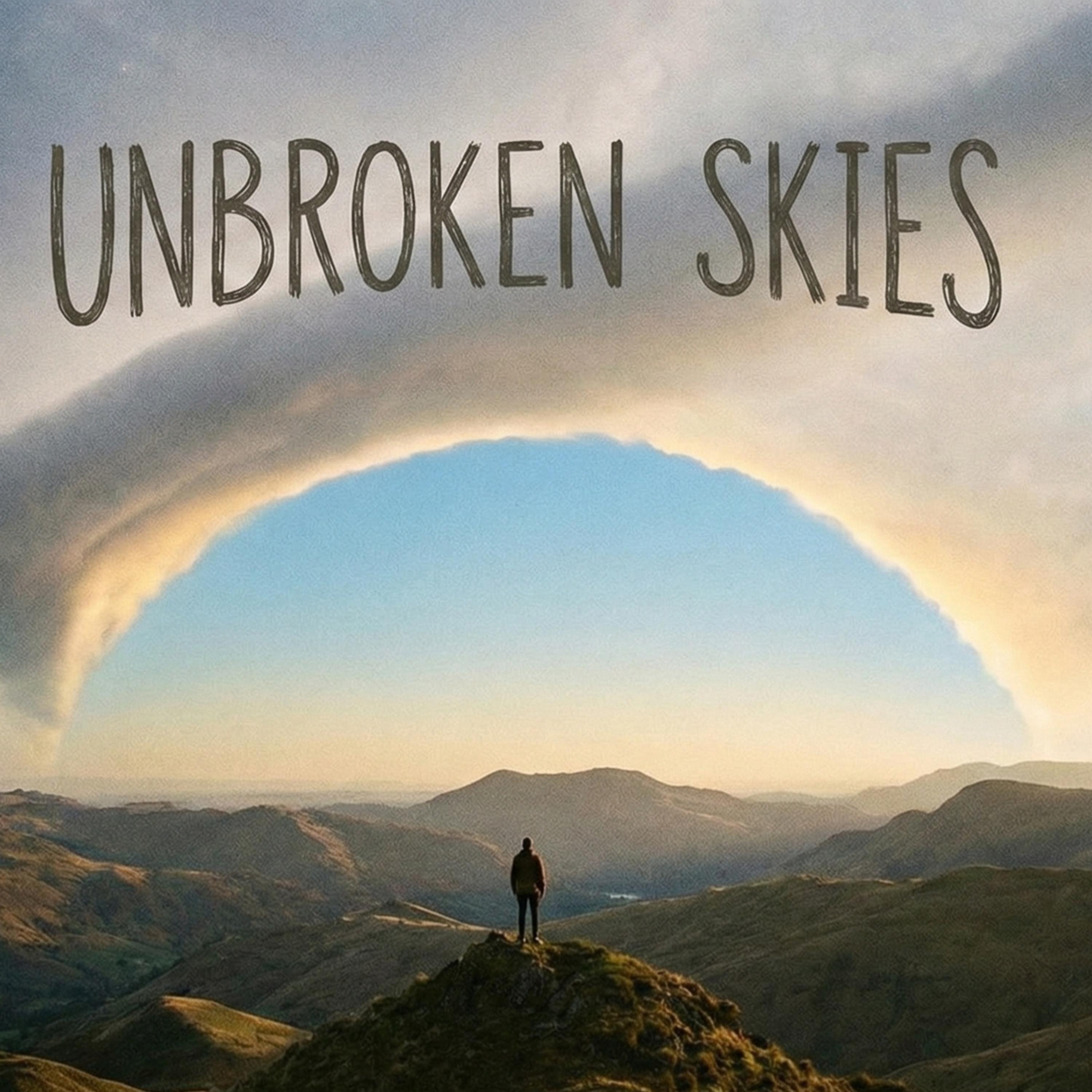 Unbroken Skies artwork