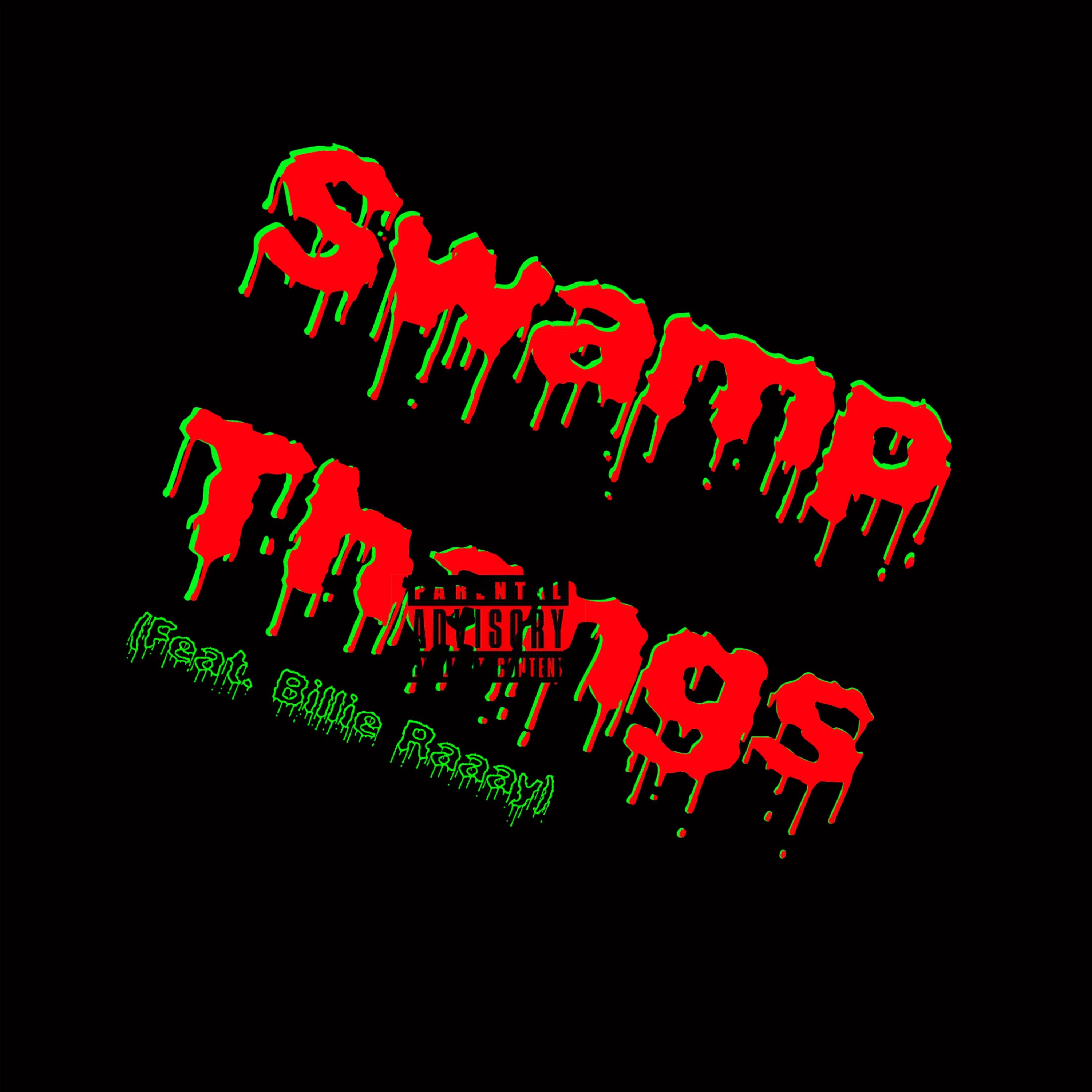 Swamp Thangs artwork