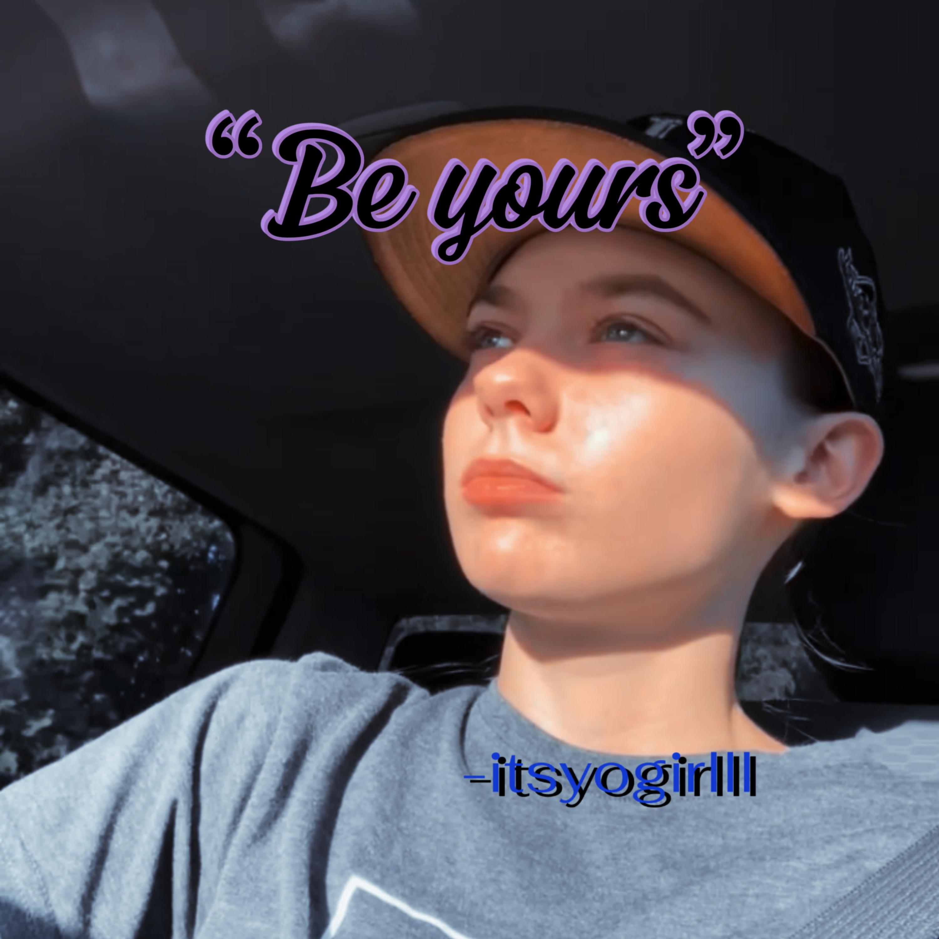 Be yours artwork