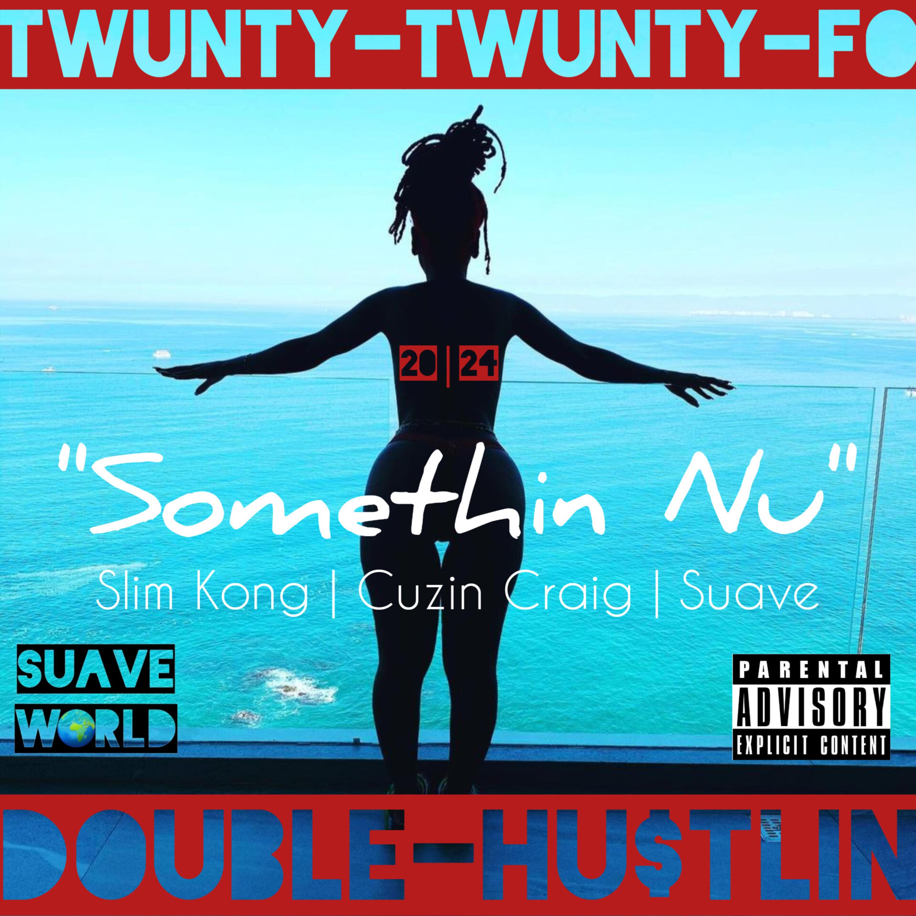 Somethin Nu by SuaveWorld cover art