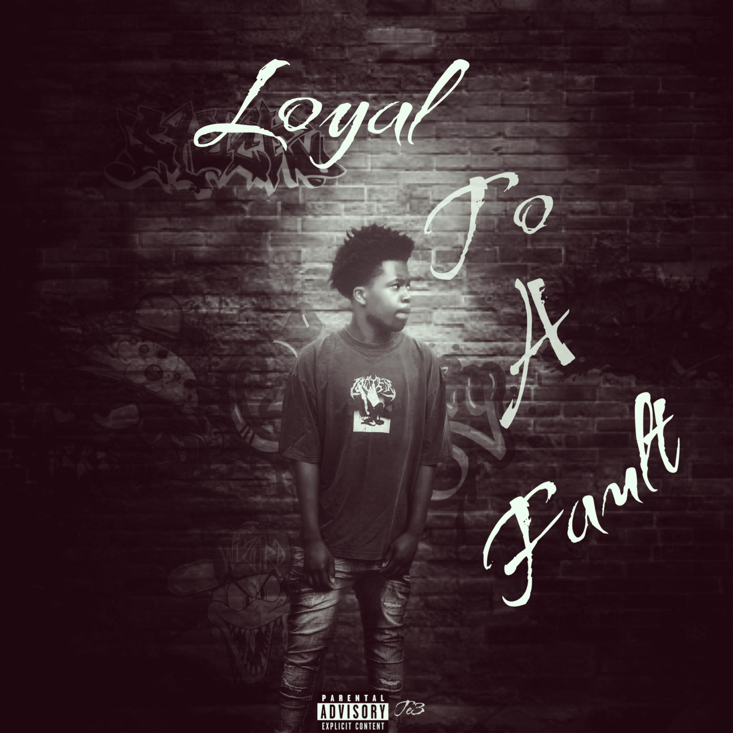 Loyal To A Fault artwork