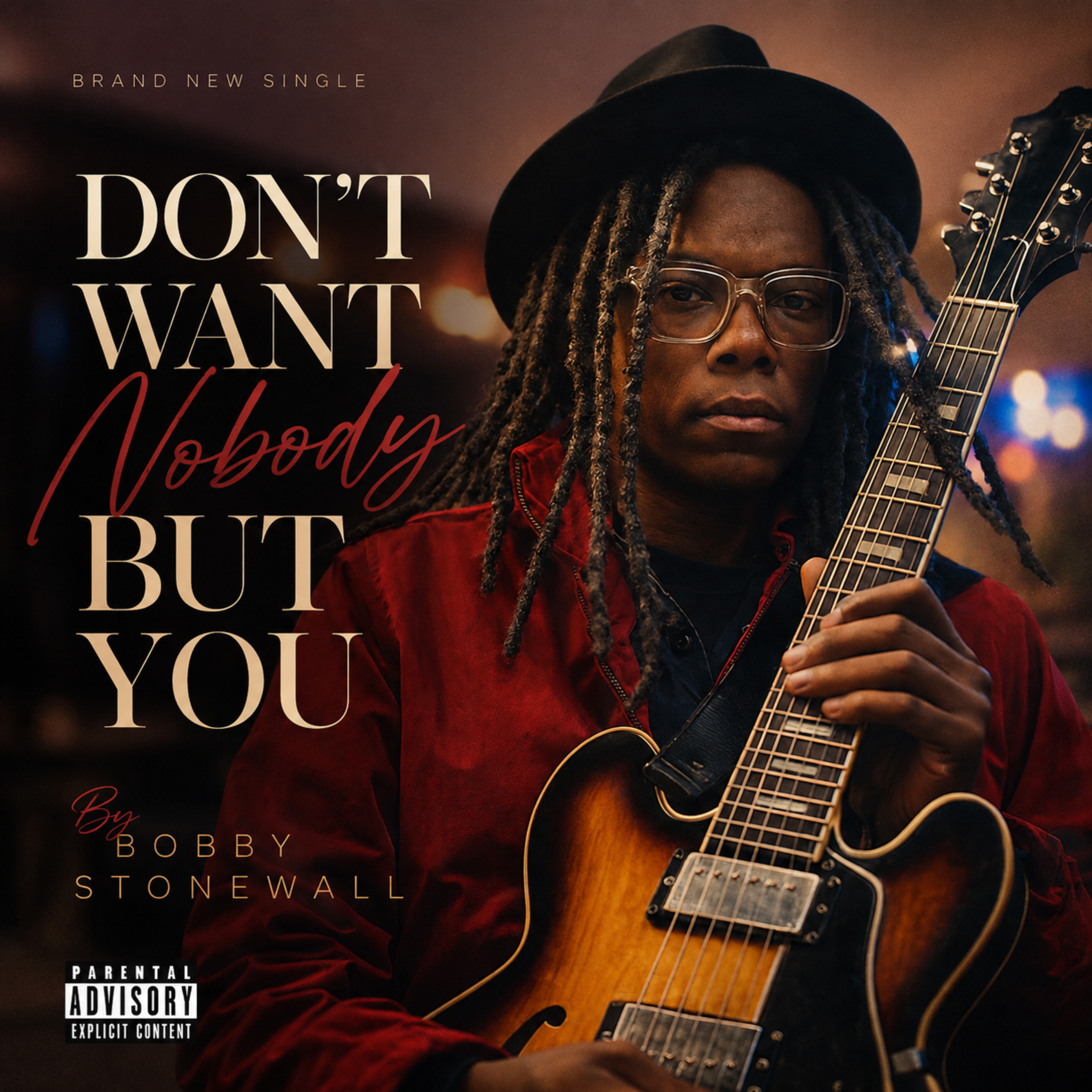 Don’t Want Nobody But You by Bobby Stonewall cover art