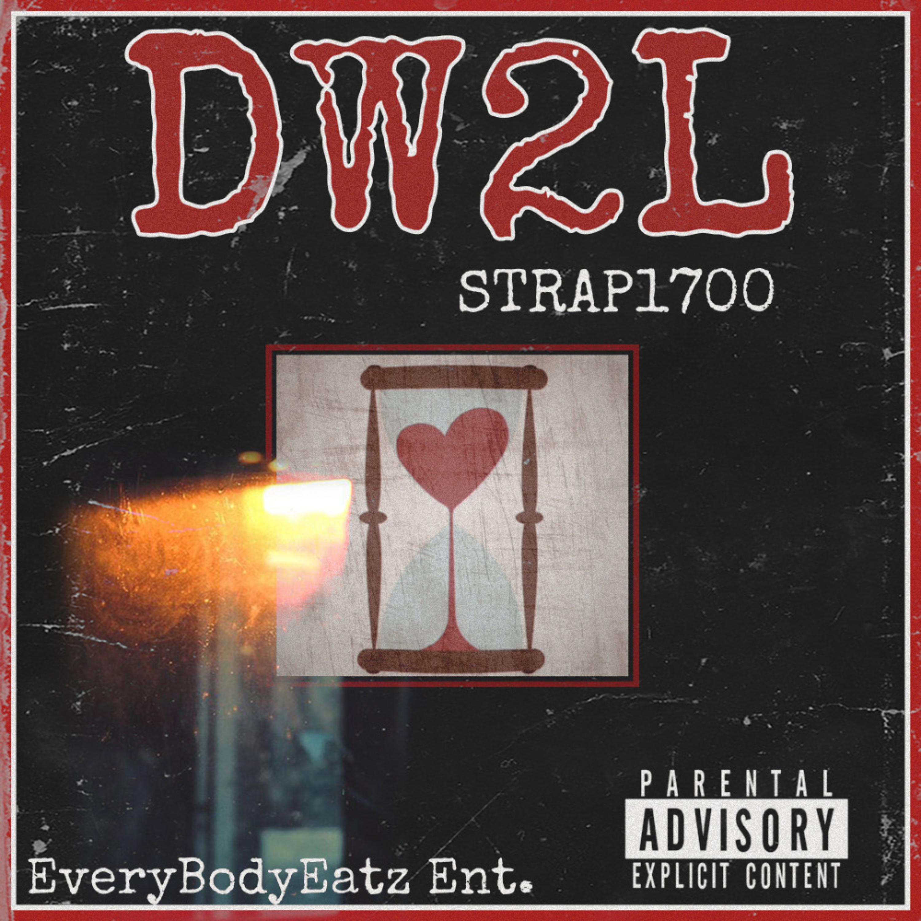 DW2L[Dont Wait 2 Love Me] by Strap1700 cover art