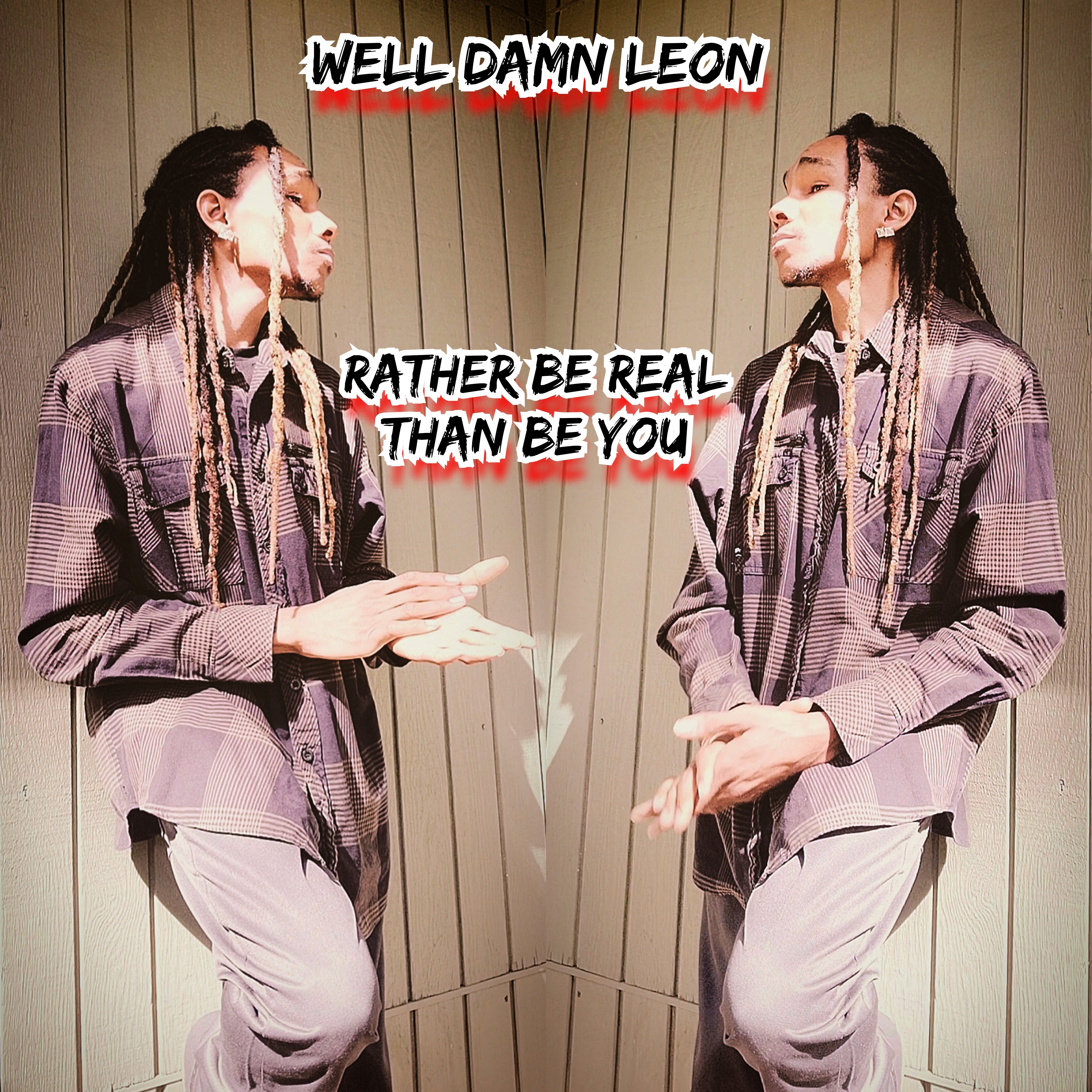 Rather Be Real Than Be You artwork