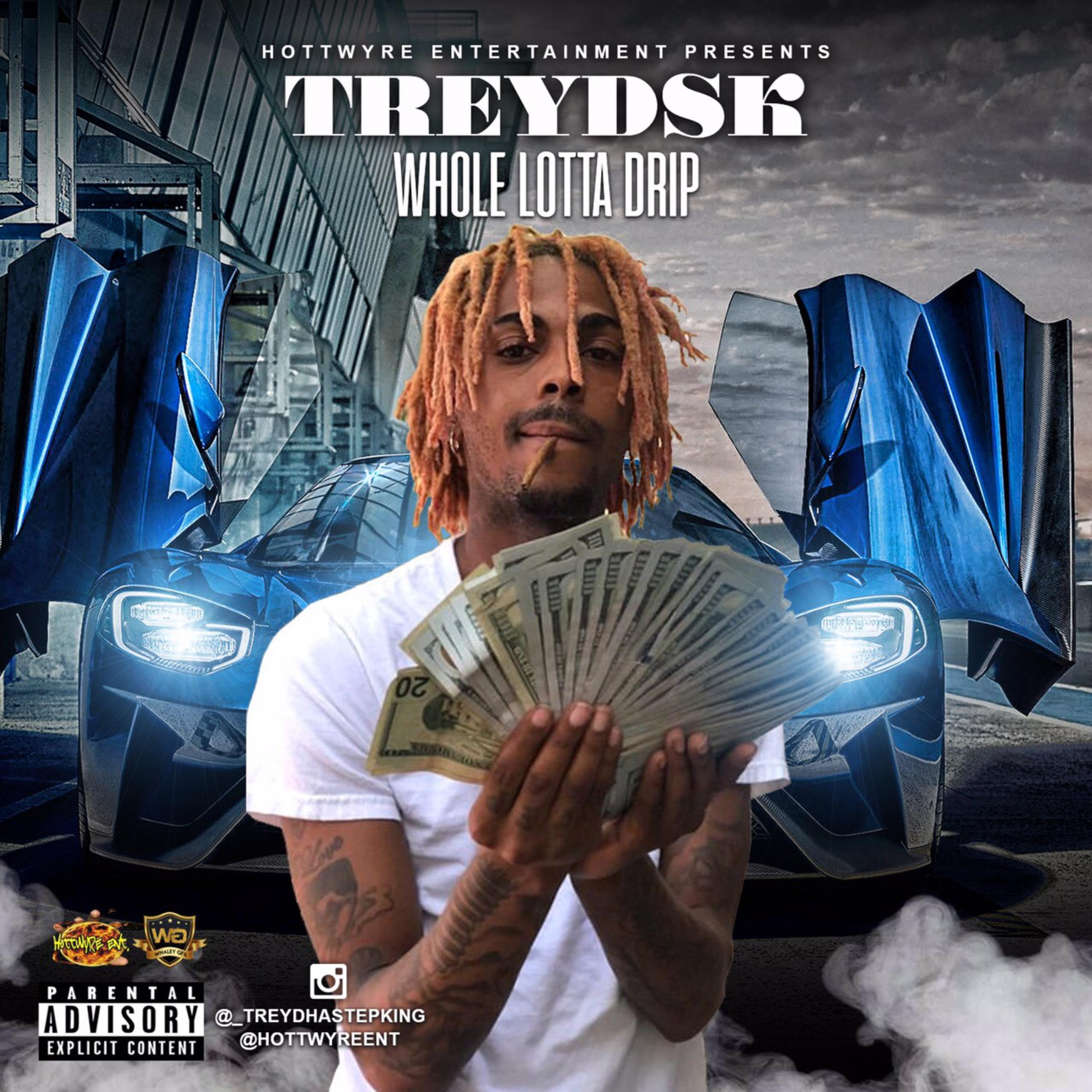 Whole Lotta Drip artwork