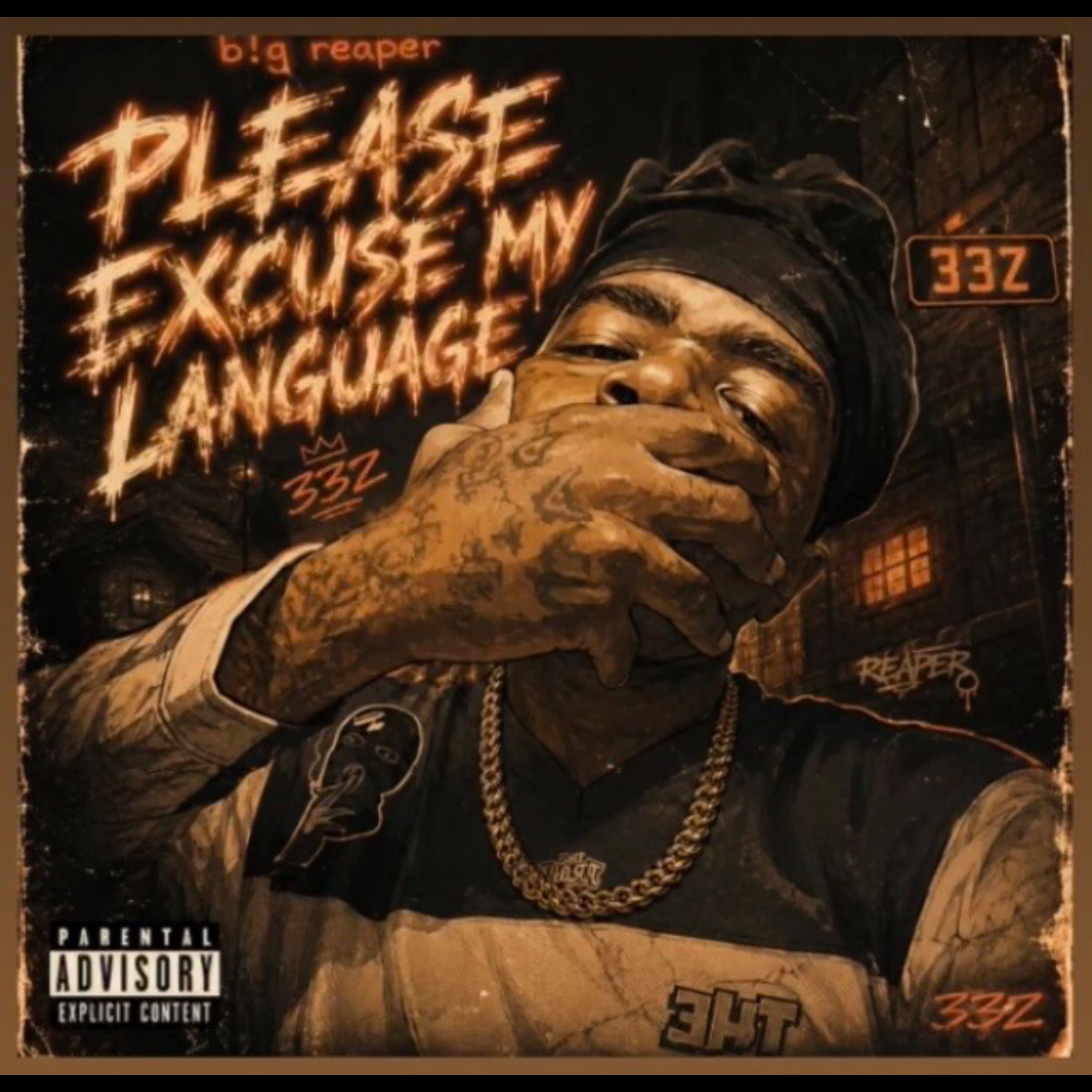 Please Excuse My Language by B!G REAPER cover art