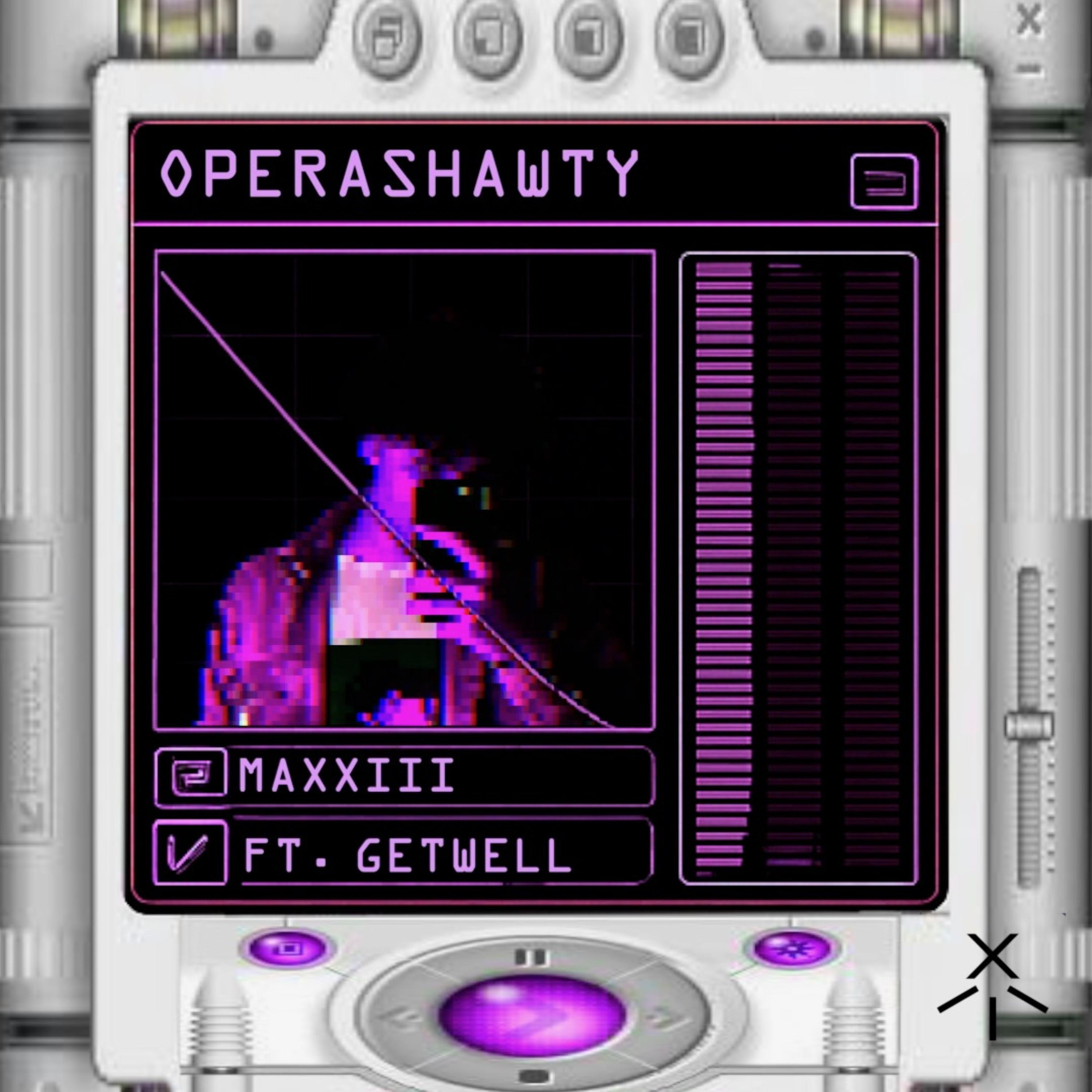 OPERASHAWTY by MAXXIII cover art