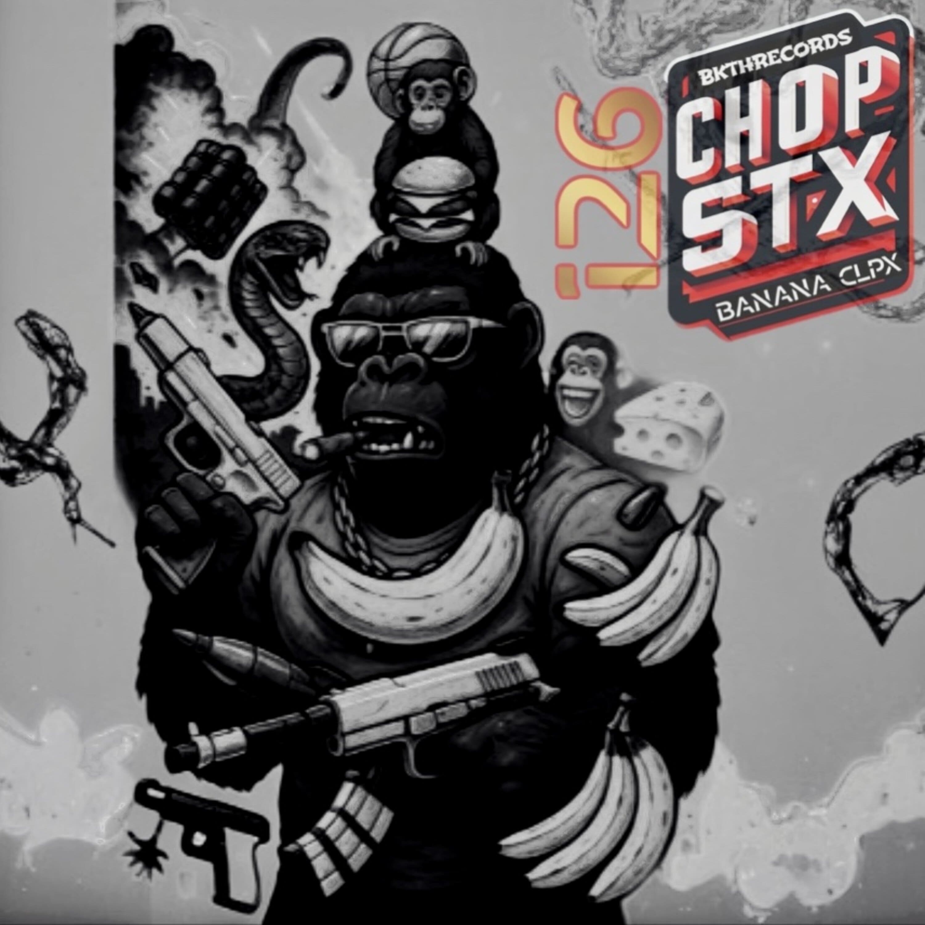 CHOP STX 126 BANANA CLPX artwork