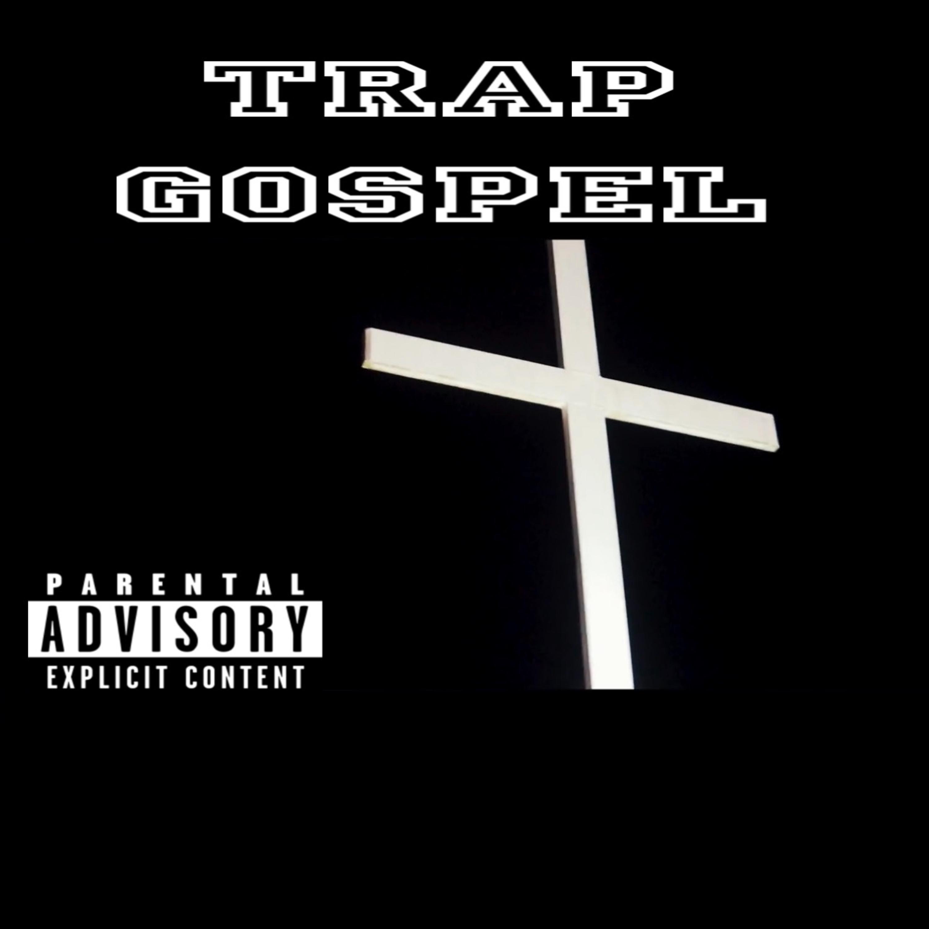 Trap Gospel artwork