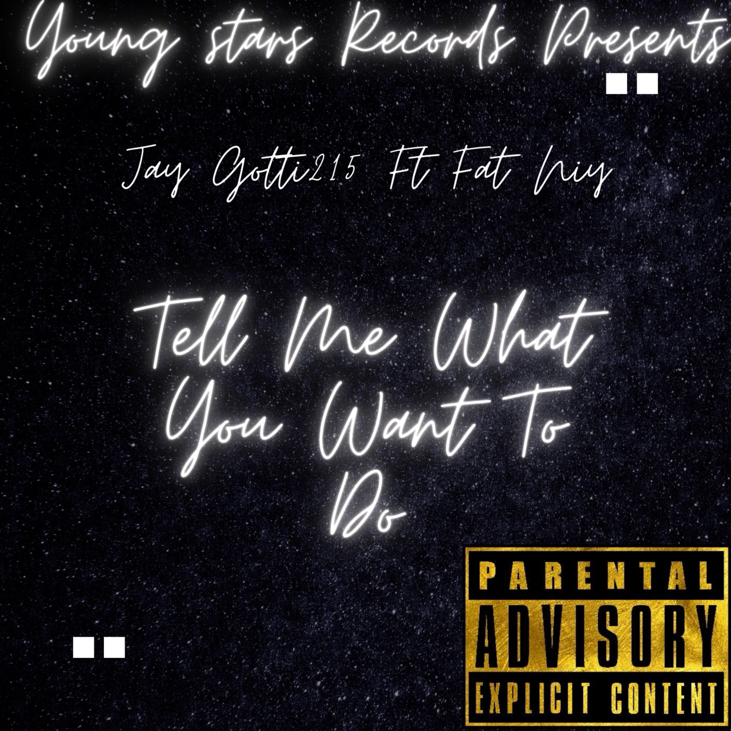 Tell Me What You Want To Do by Jay Gotti 215 cover art