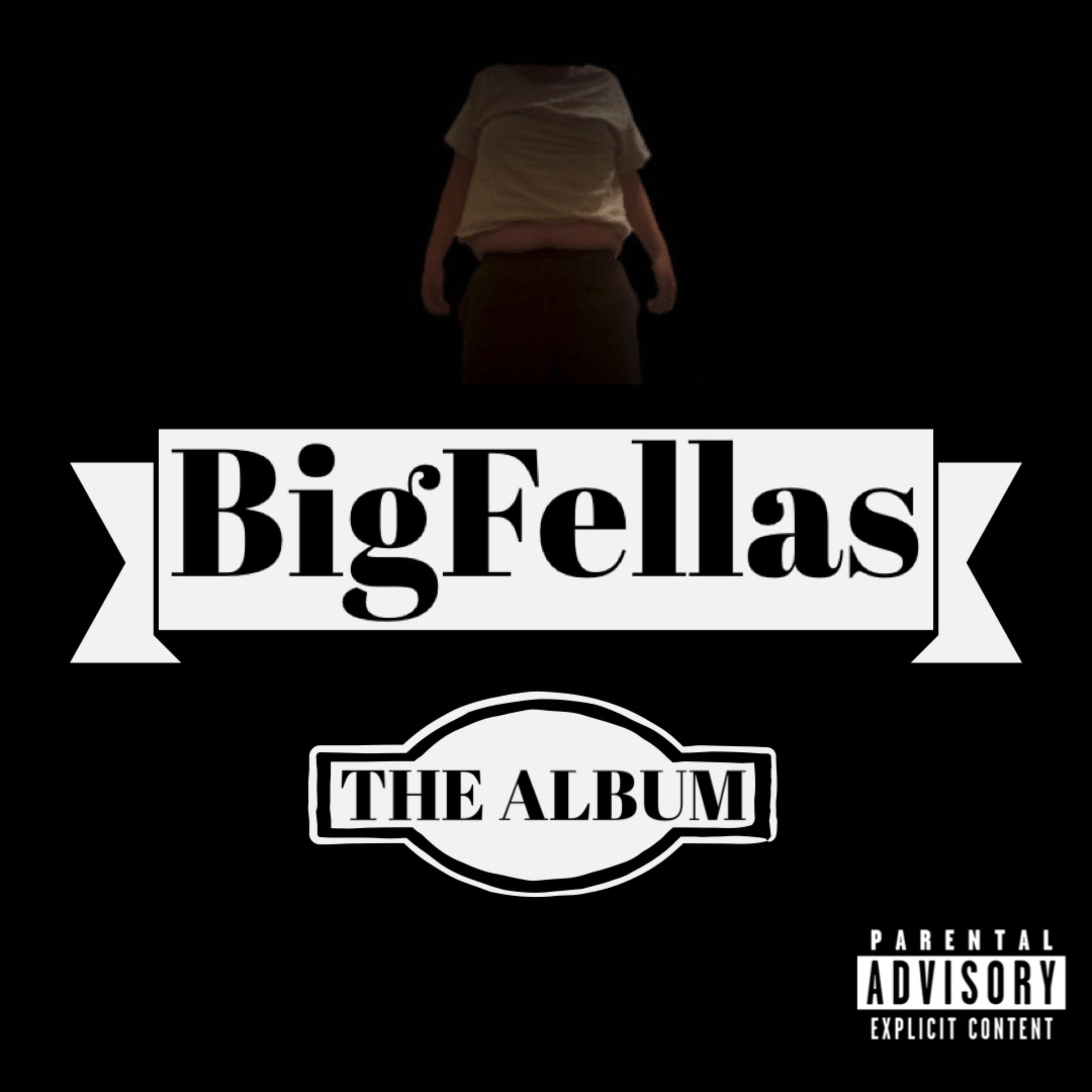 Big Fellas: The Album artwork