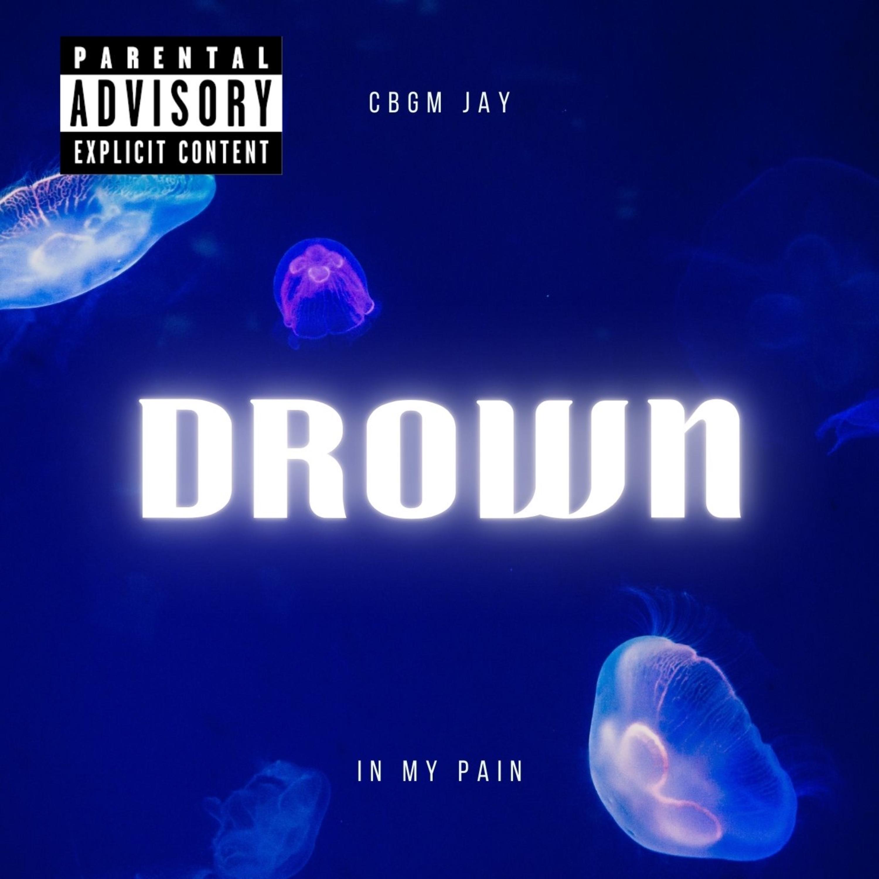 Drown In My Pain artwork