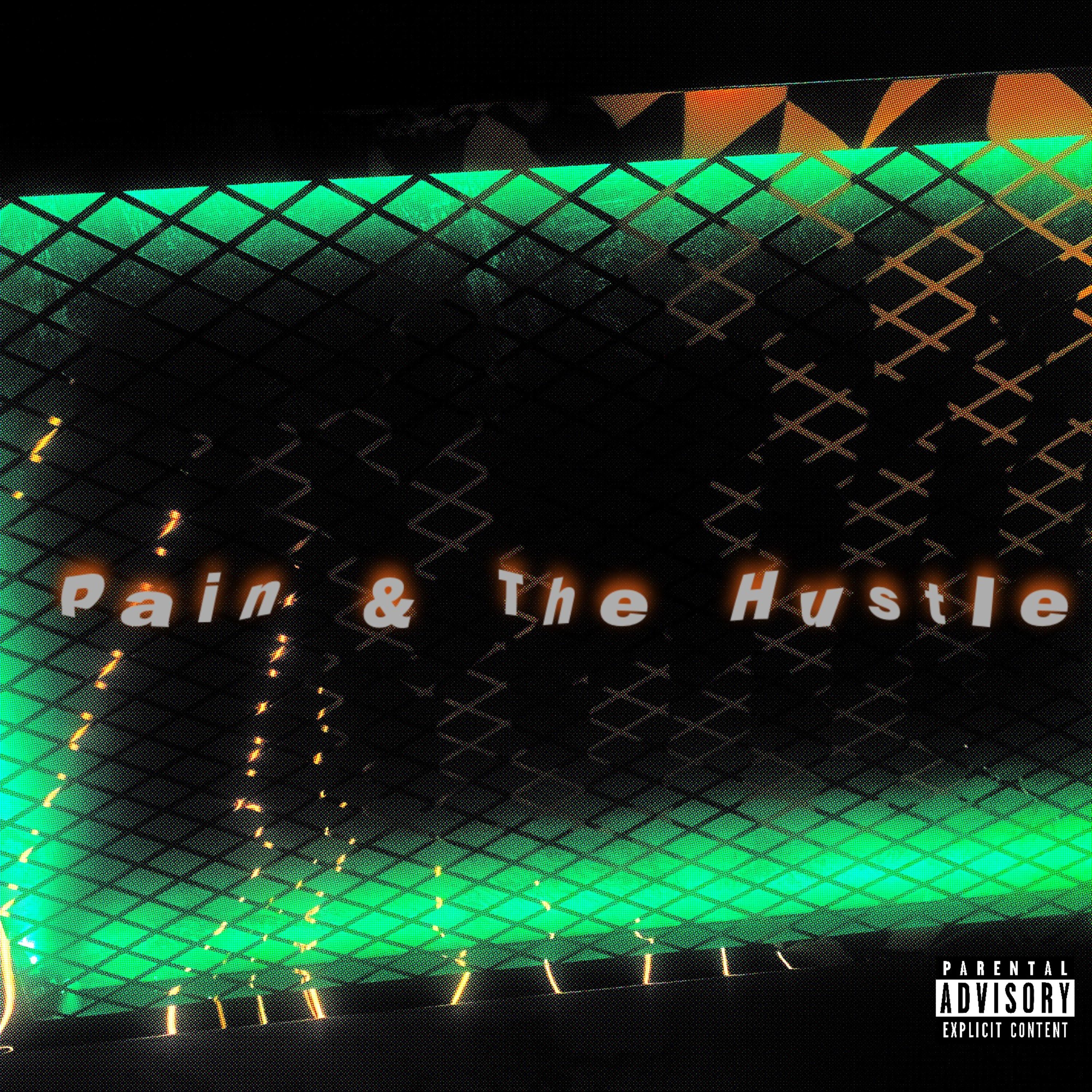 Pain & The Hustle artwork