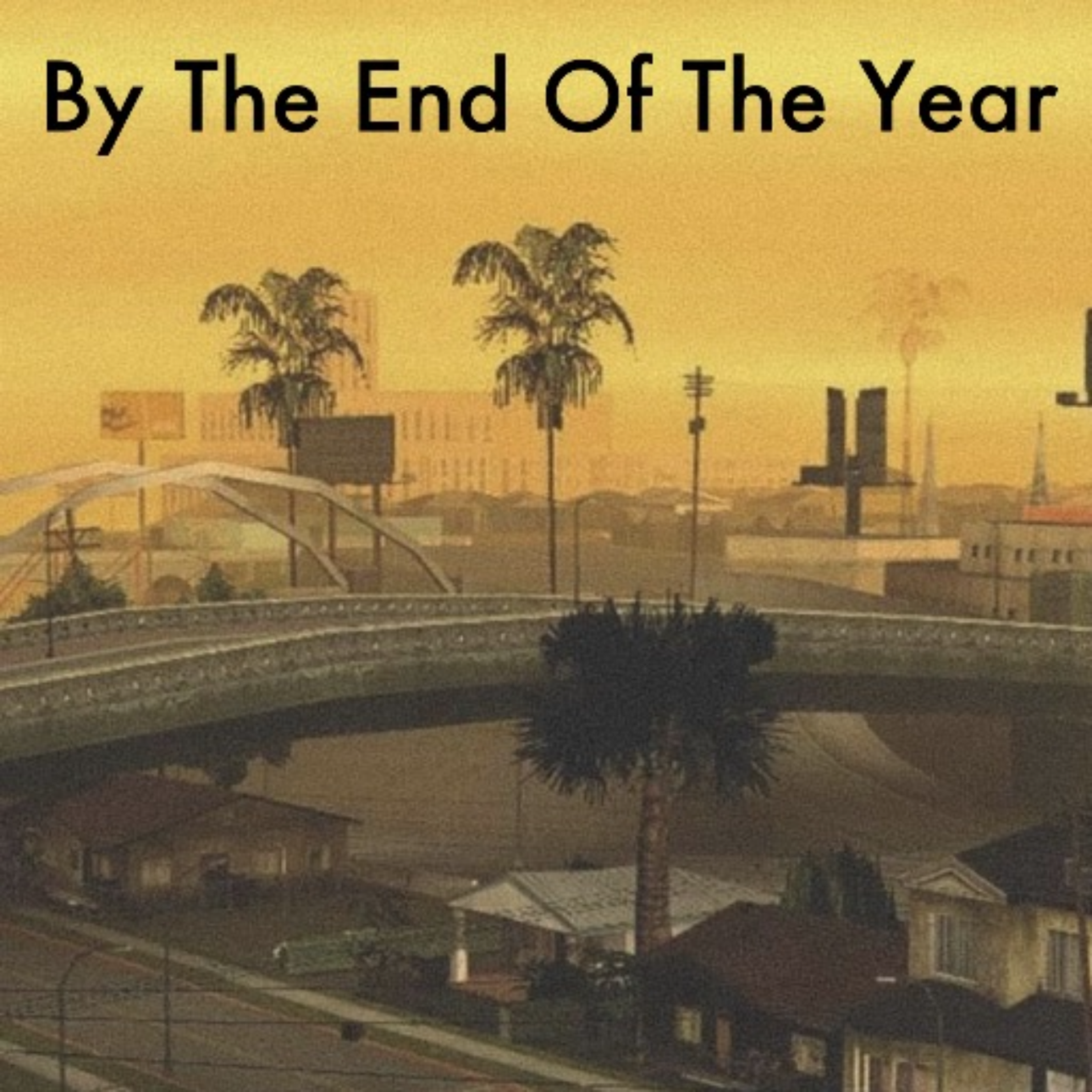 By The End Of The Year artwork