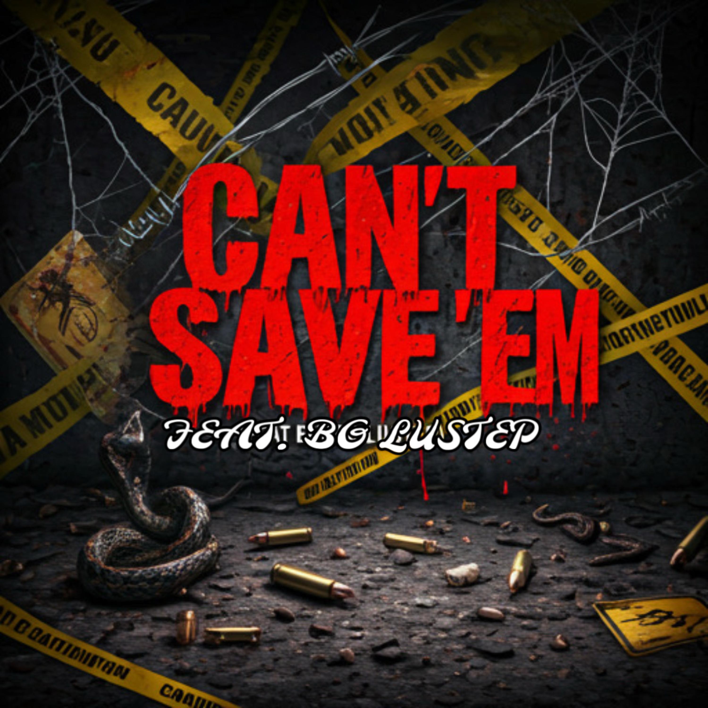 Can’t Save ‘Em artwork