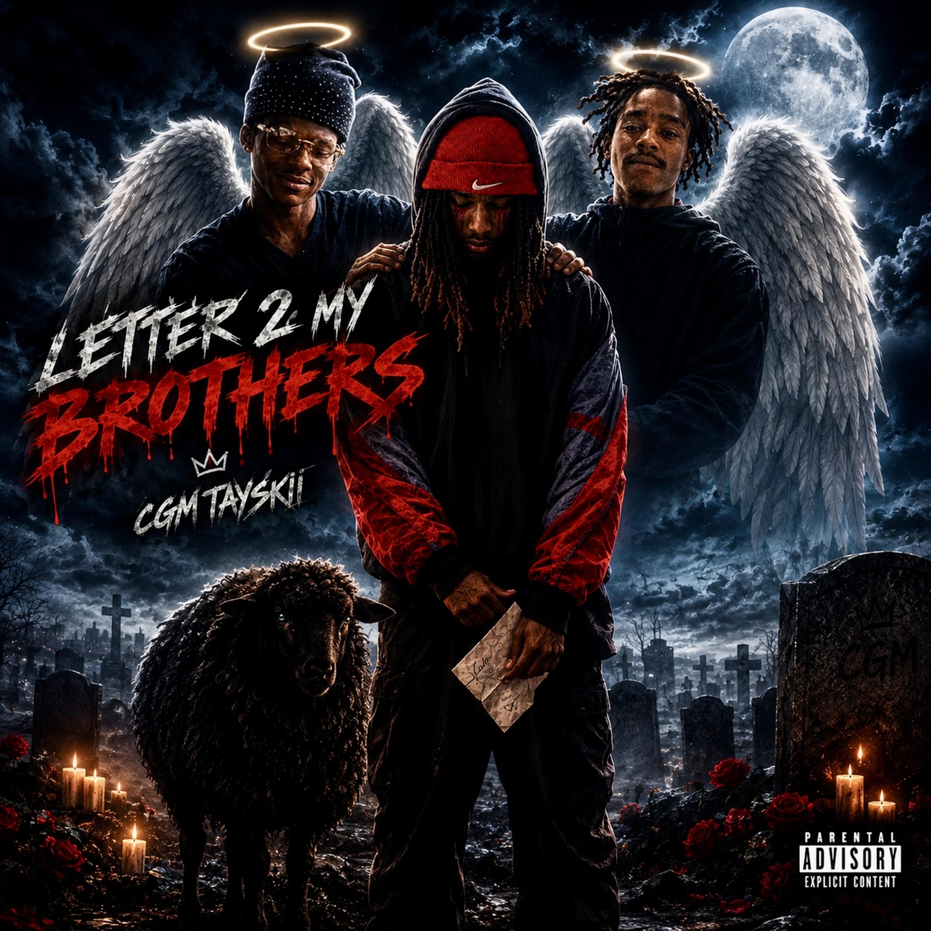 Letter 2 My Brothers by CGM TAYSKII cover art
