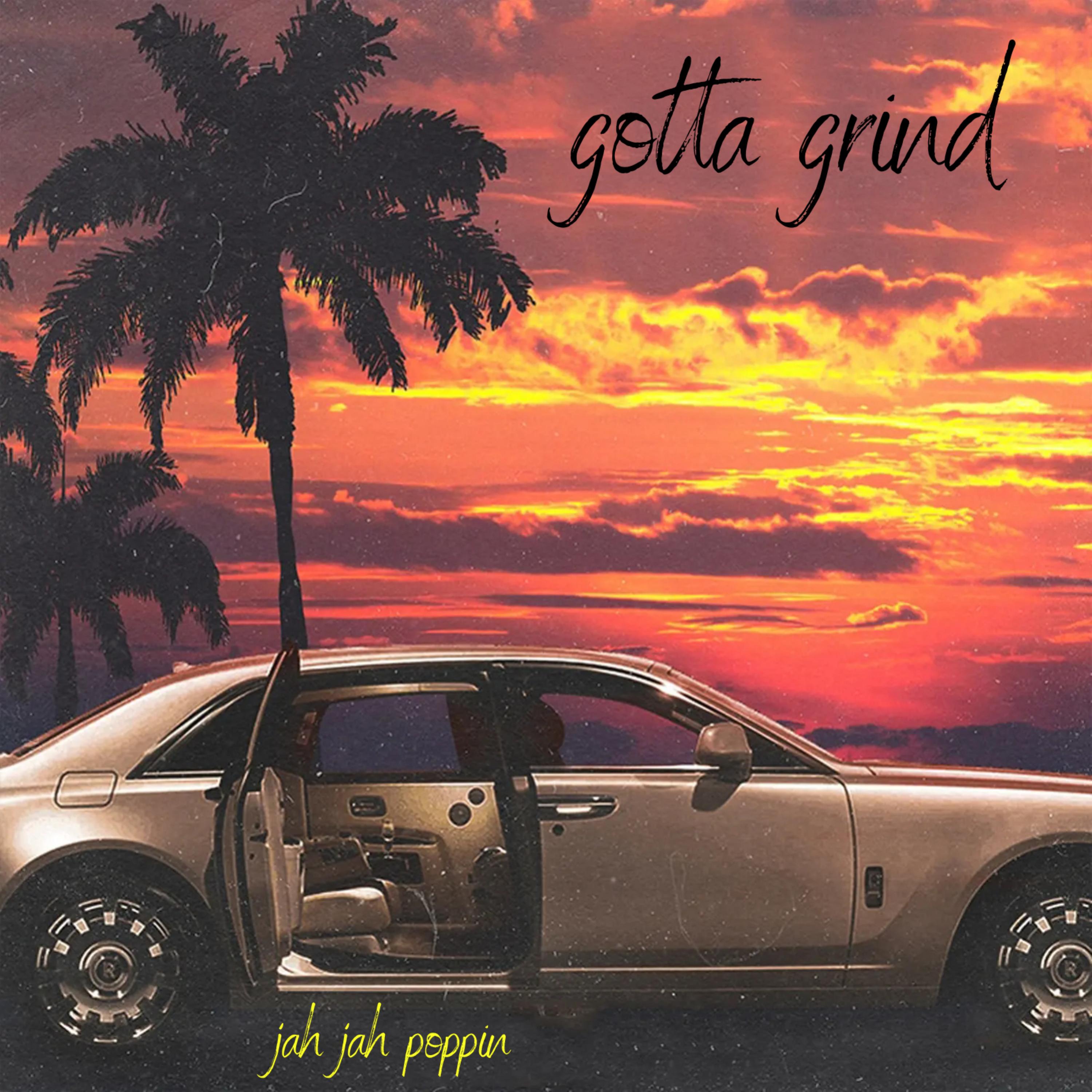 Gotta Grind artwork