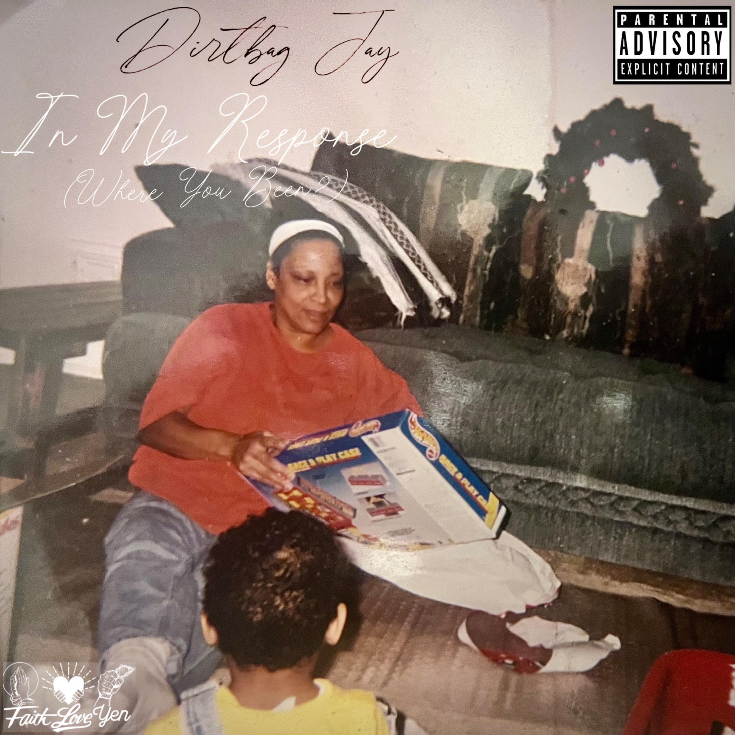 In My Response (Where You Been) artwork
