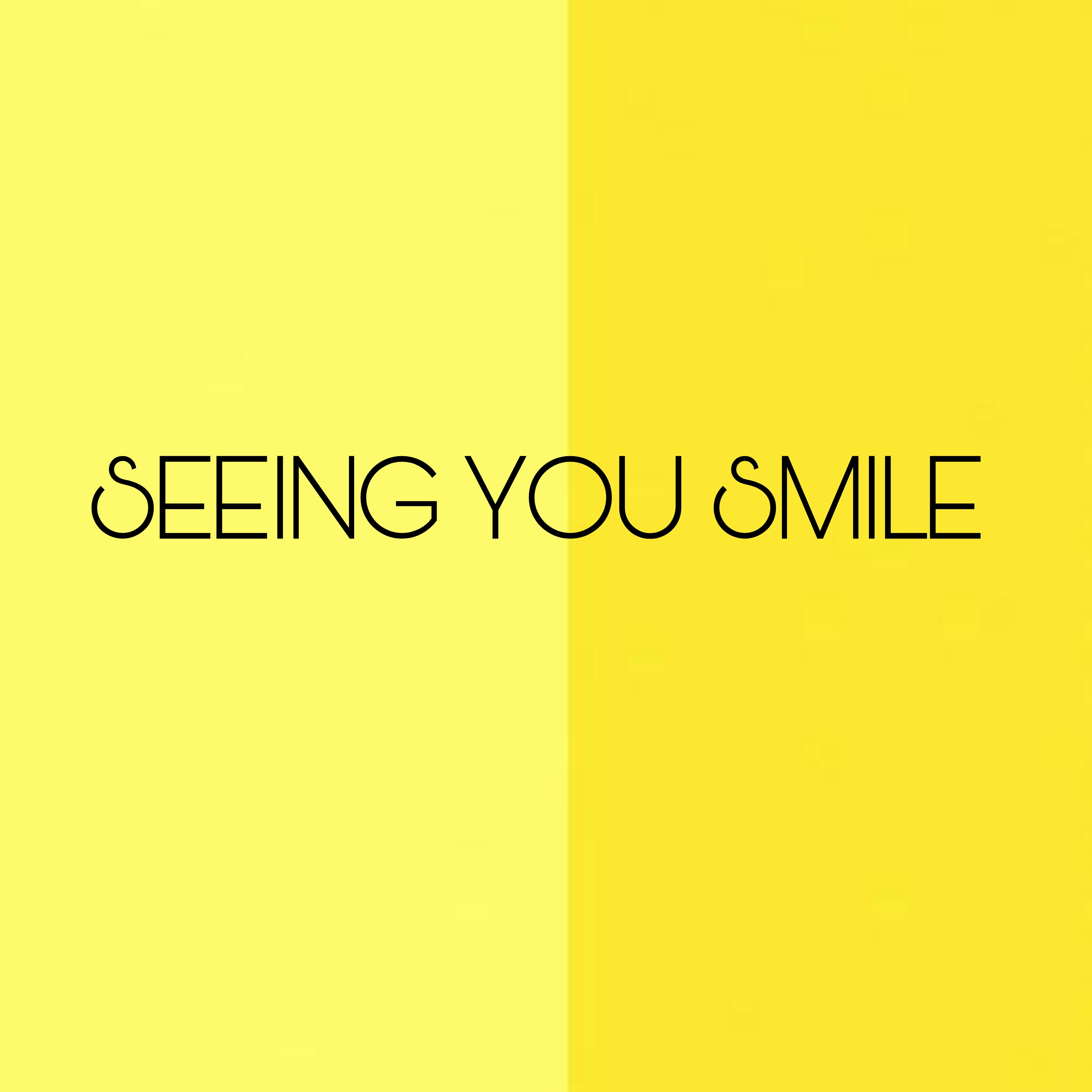 seeing you smile artwork