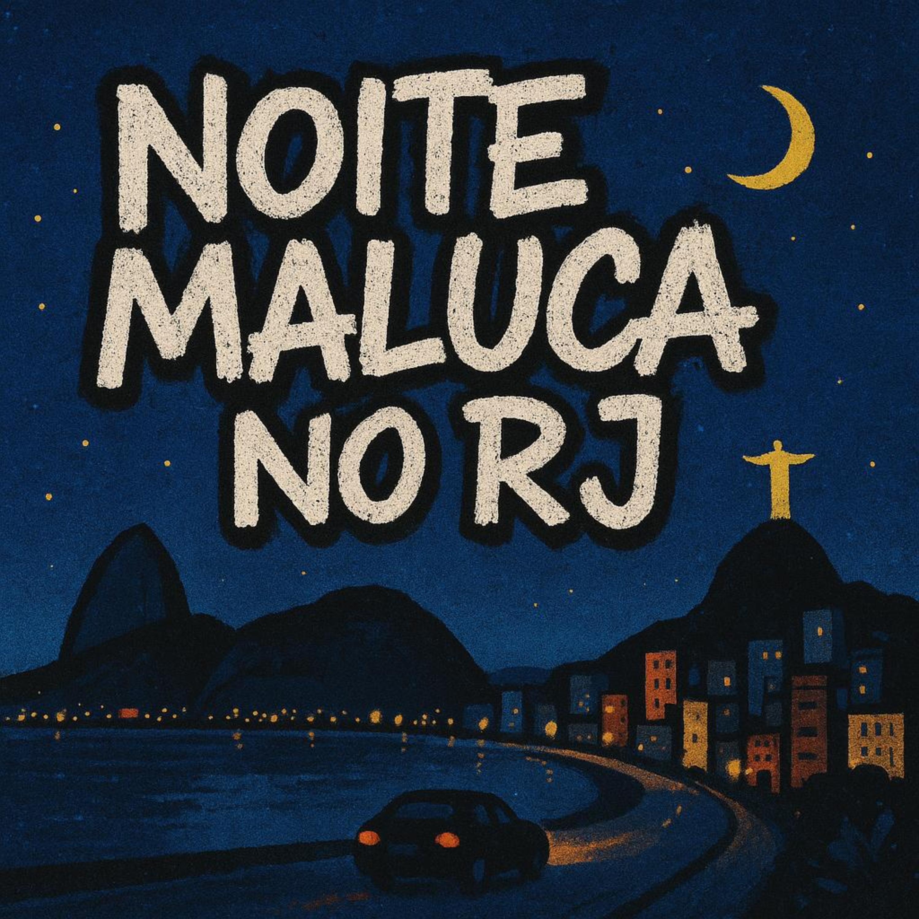 Noite Maluca No RJ artwork