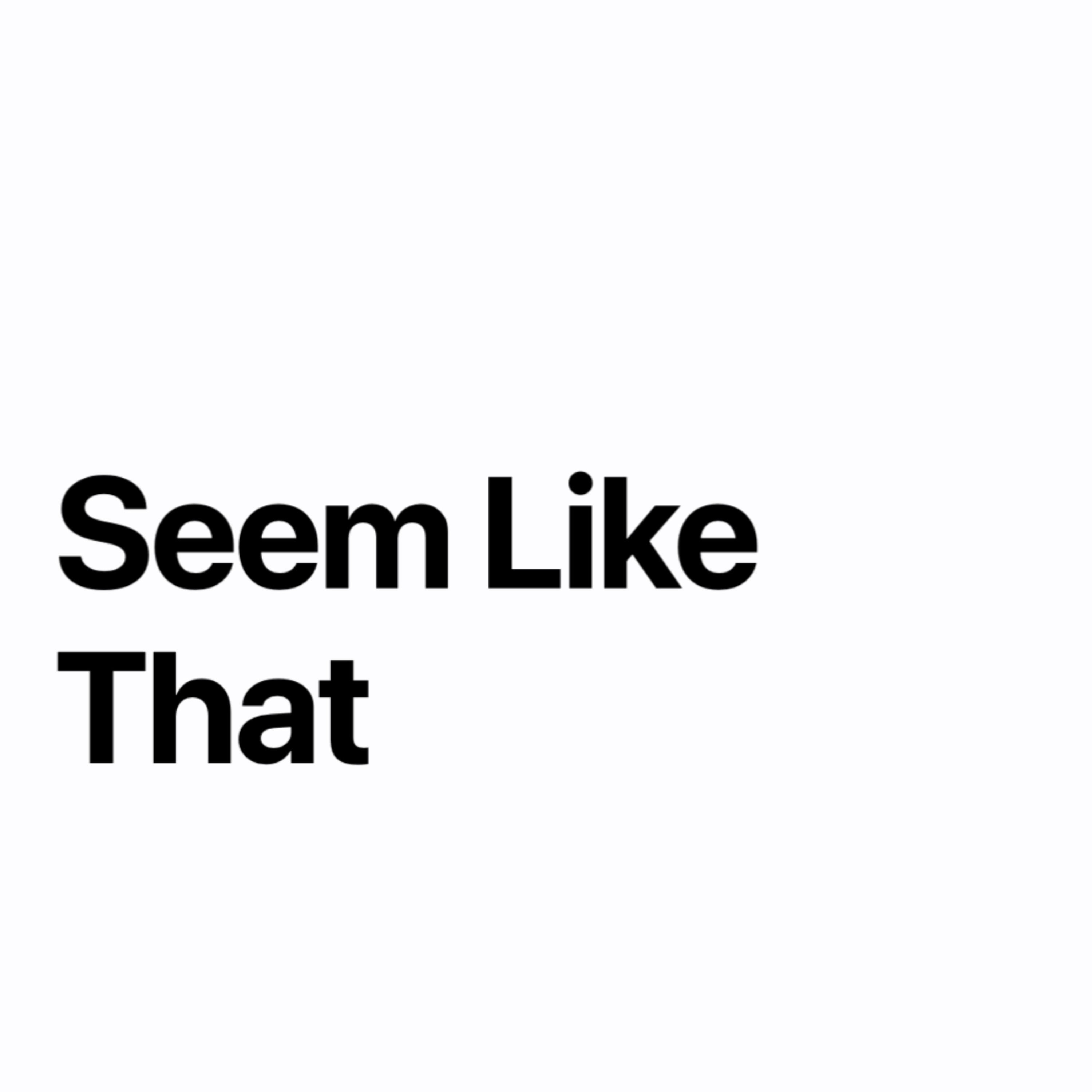 Seem Like That artwork