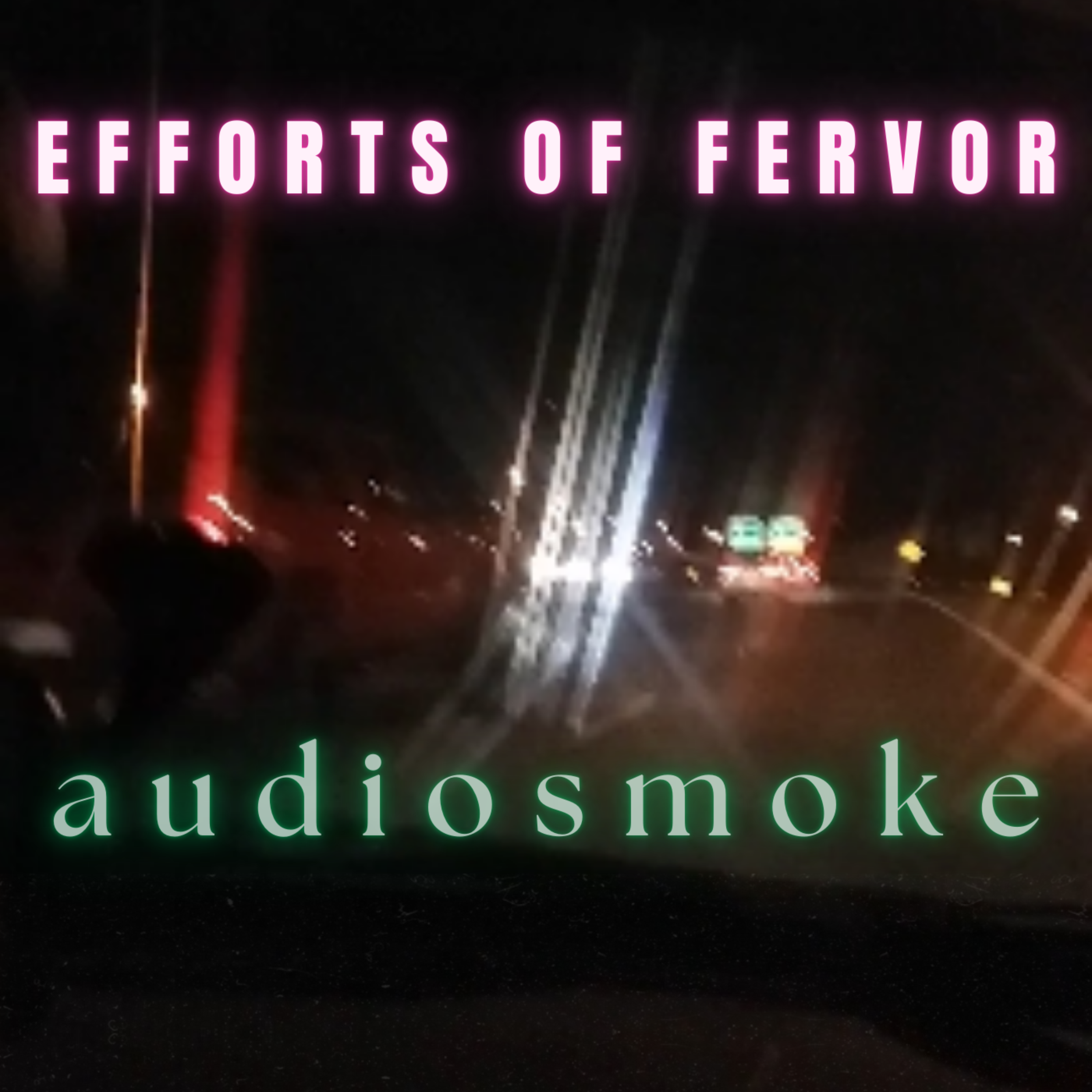 EFFORTS OF FERVOR artwork