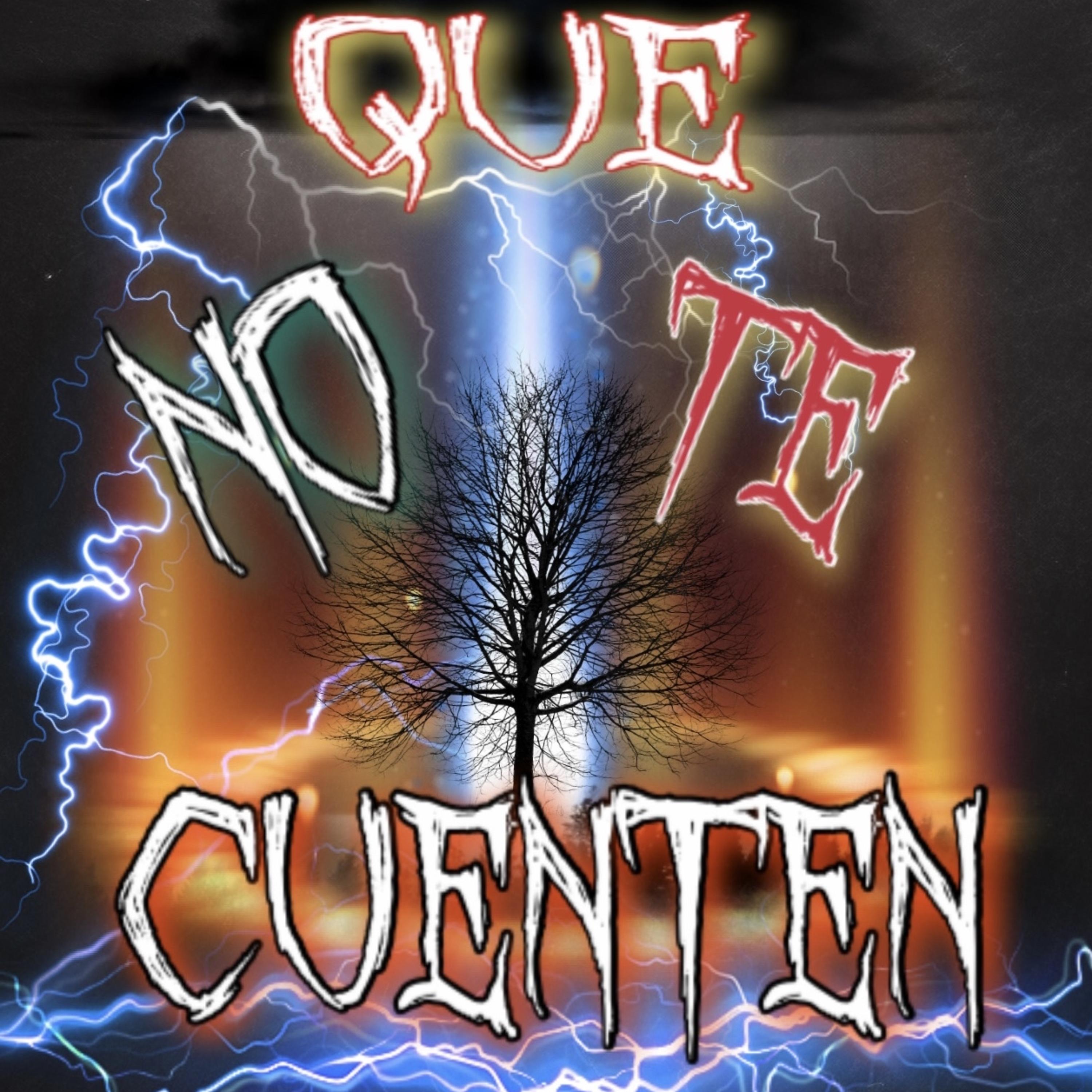 Que No Te Cuenten artwork