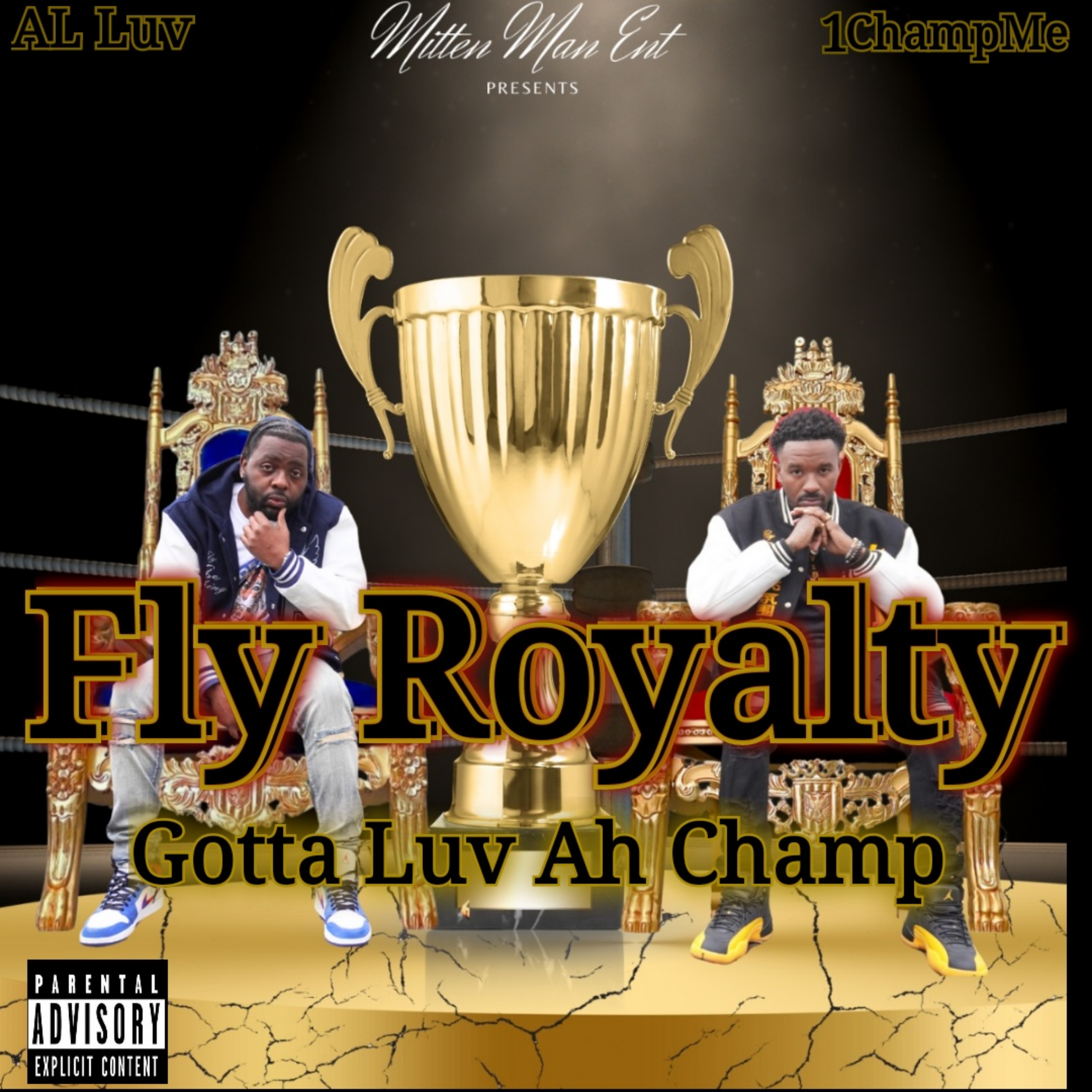 Fly Royalty (Gotta Luv ah Champ) artwork