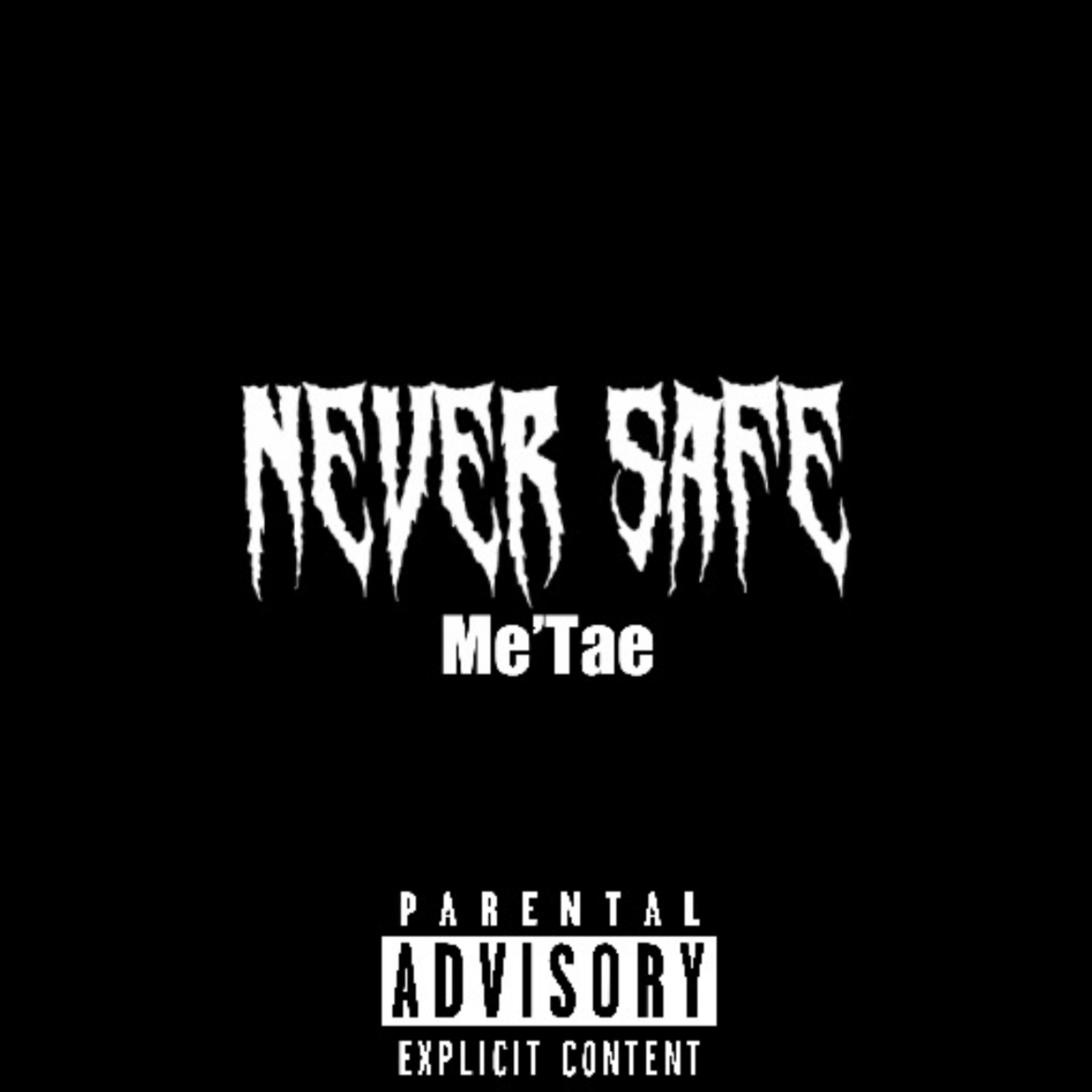 Never Safe artwork