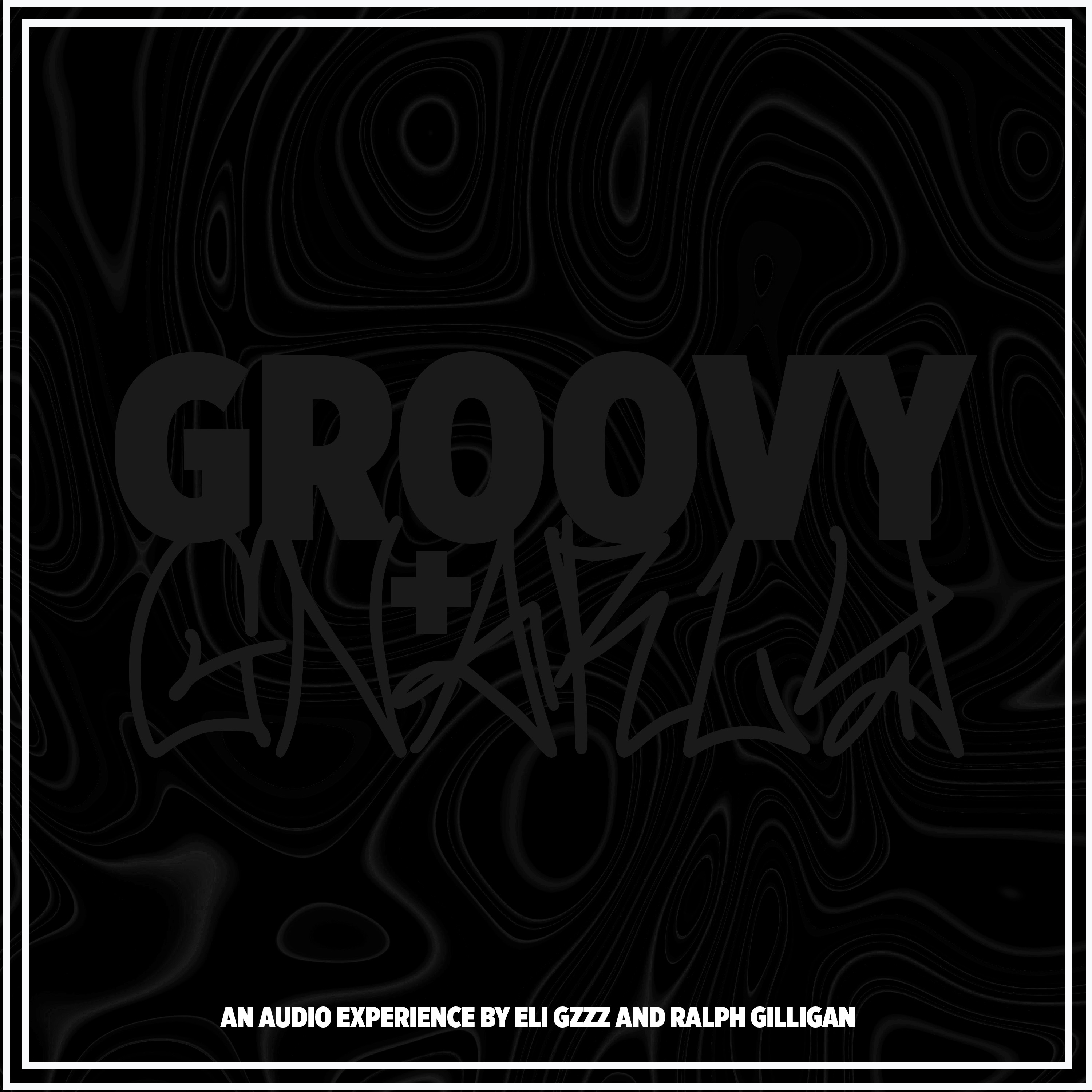 GROOVY + GNARLY artwork