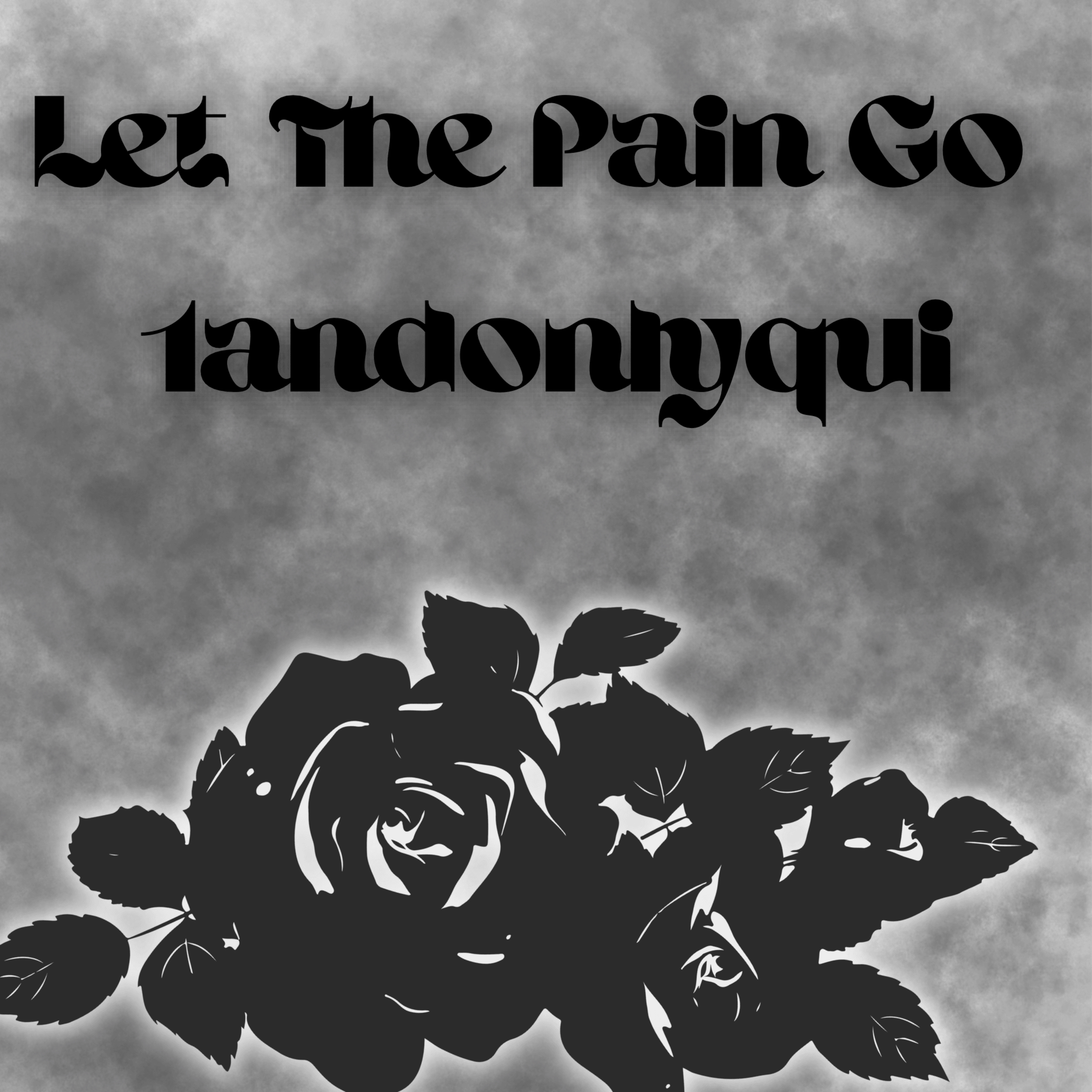 Let The Pain Go artwork