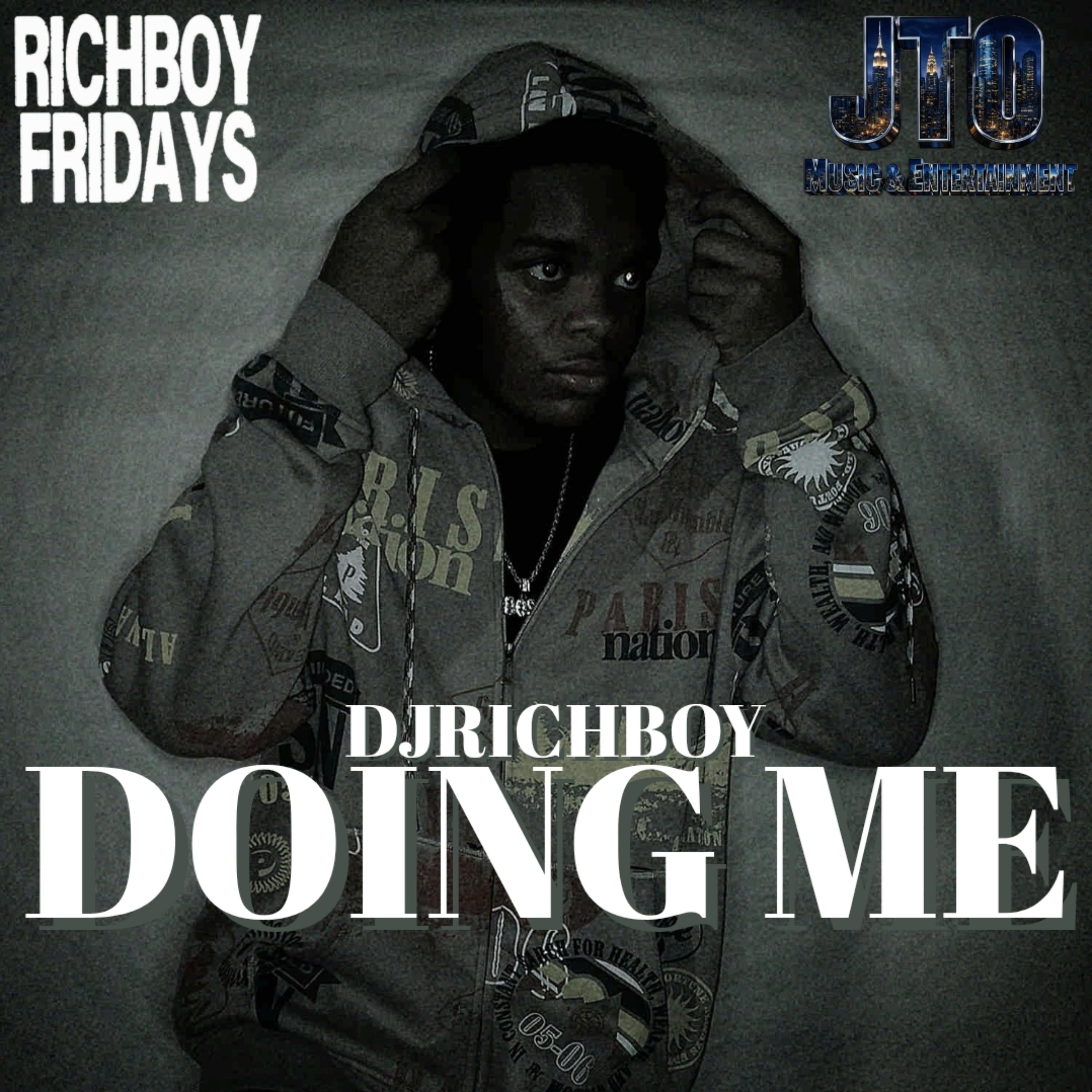DOING ME (RICHBOY FRIDAYS) by JTOMusic cover art