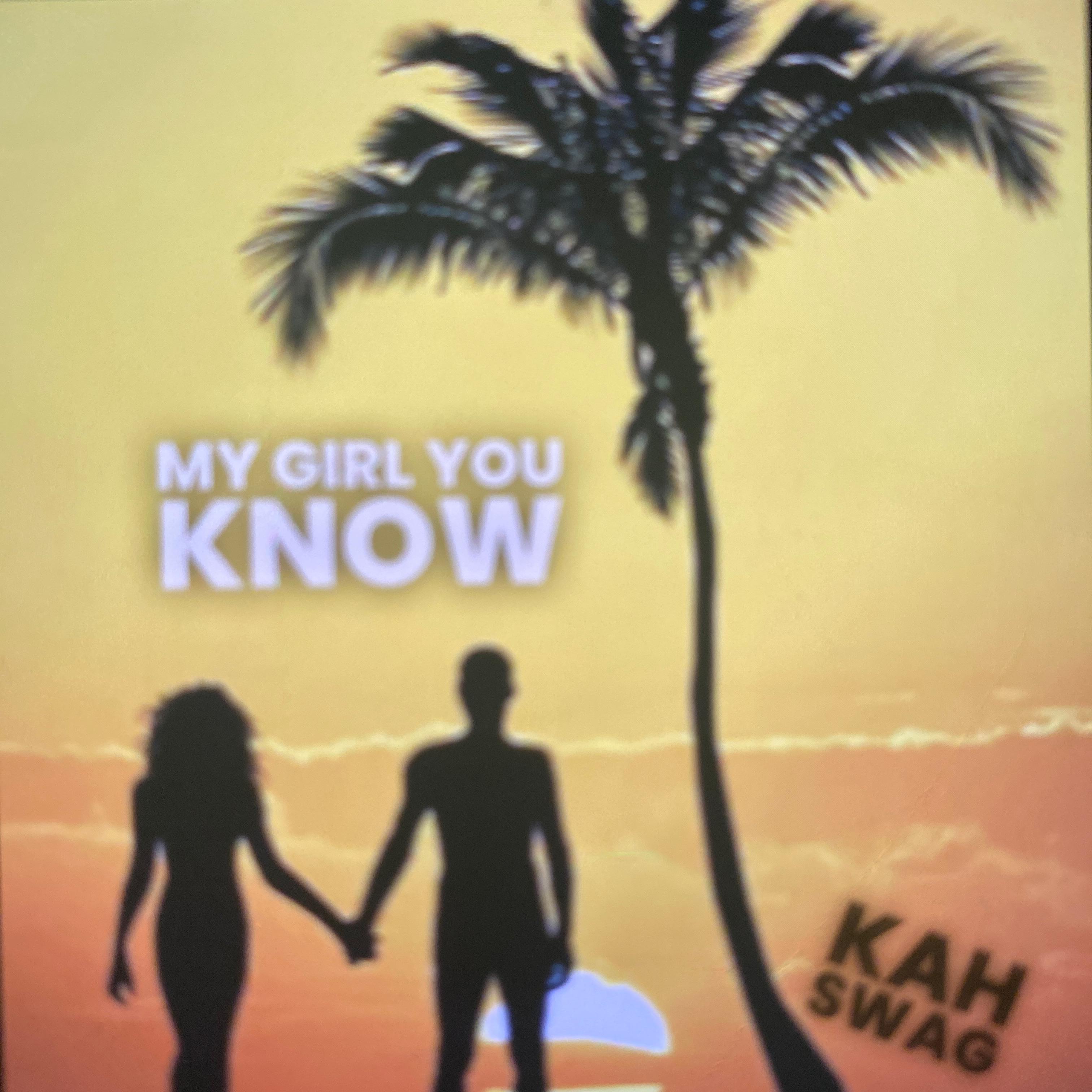 My Girl You Know artwork