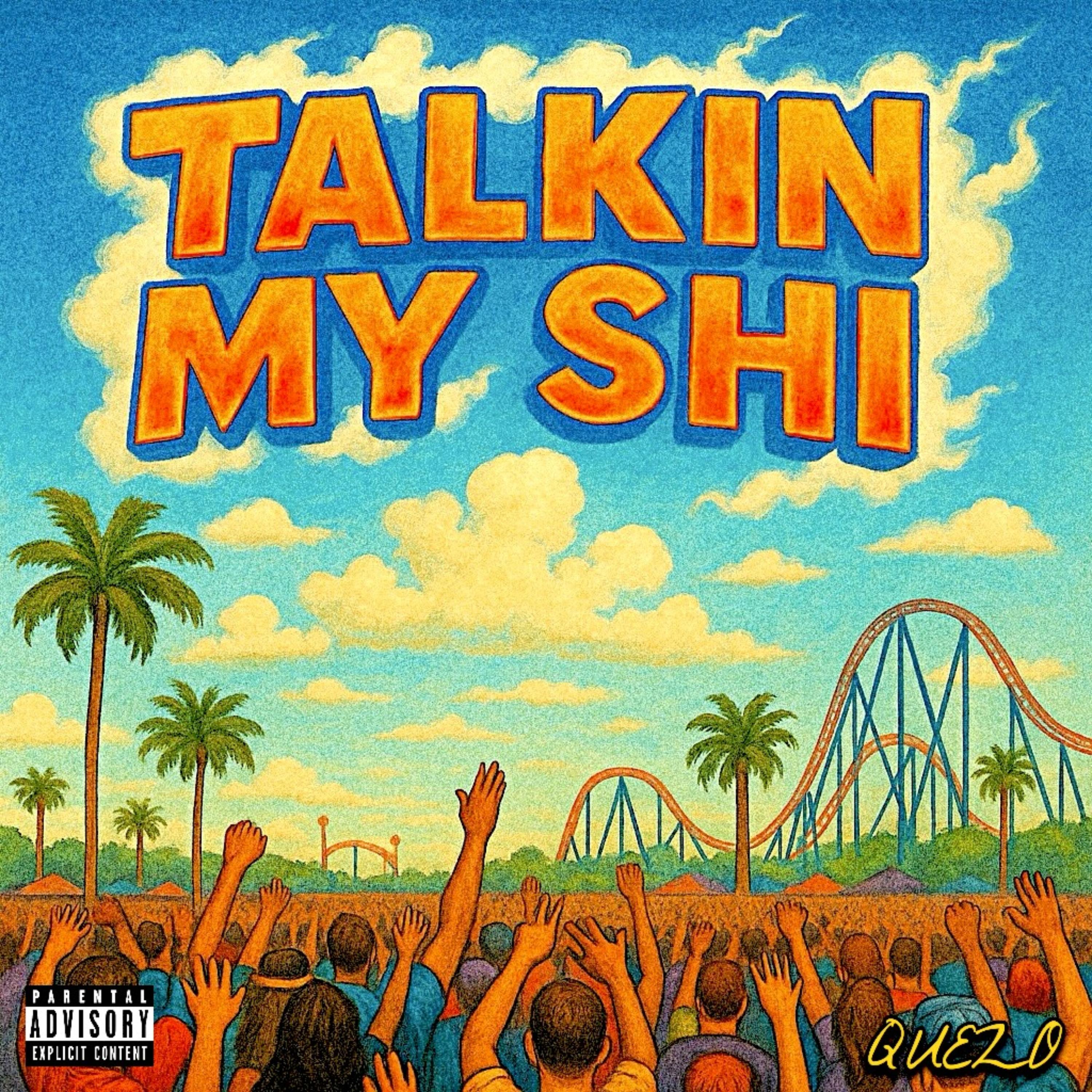 TALKIN MY SHI artwork