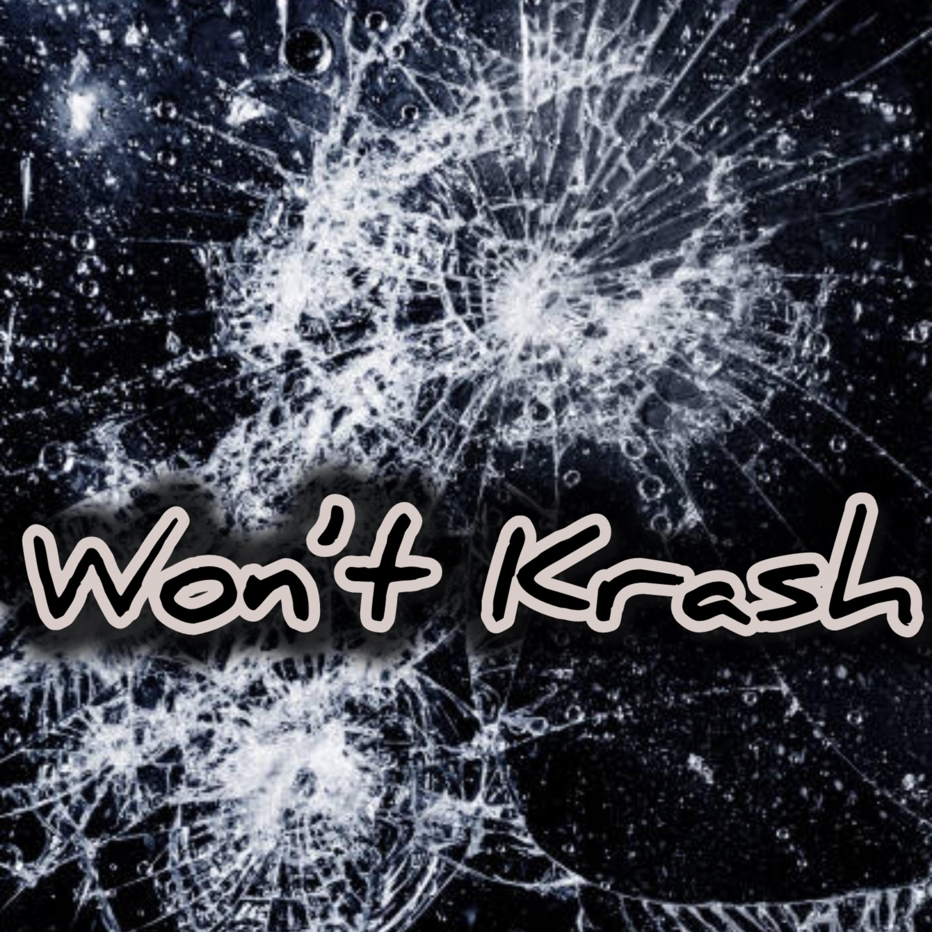 Won’t Krash artwork