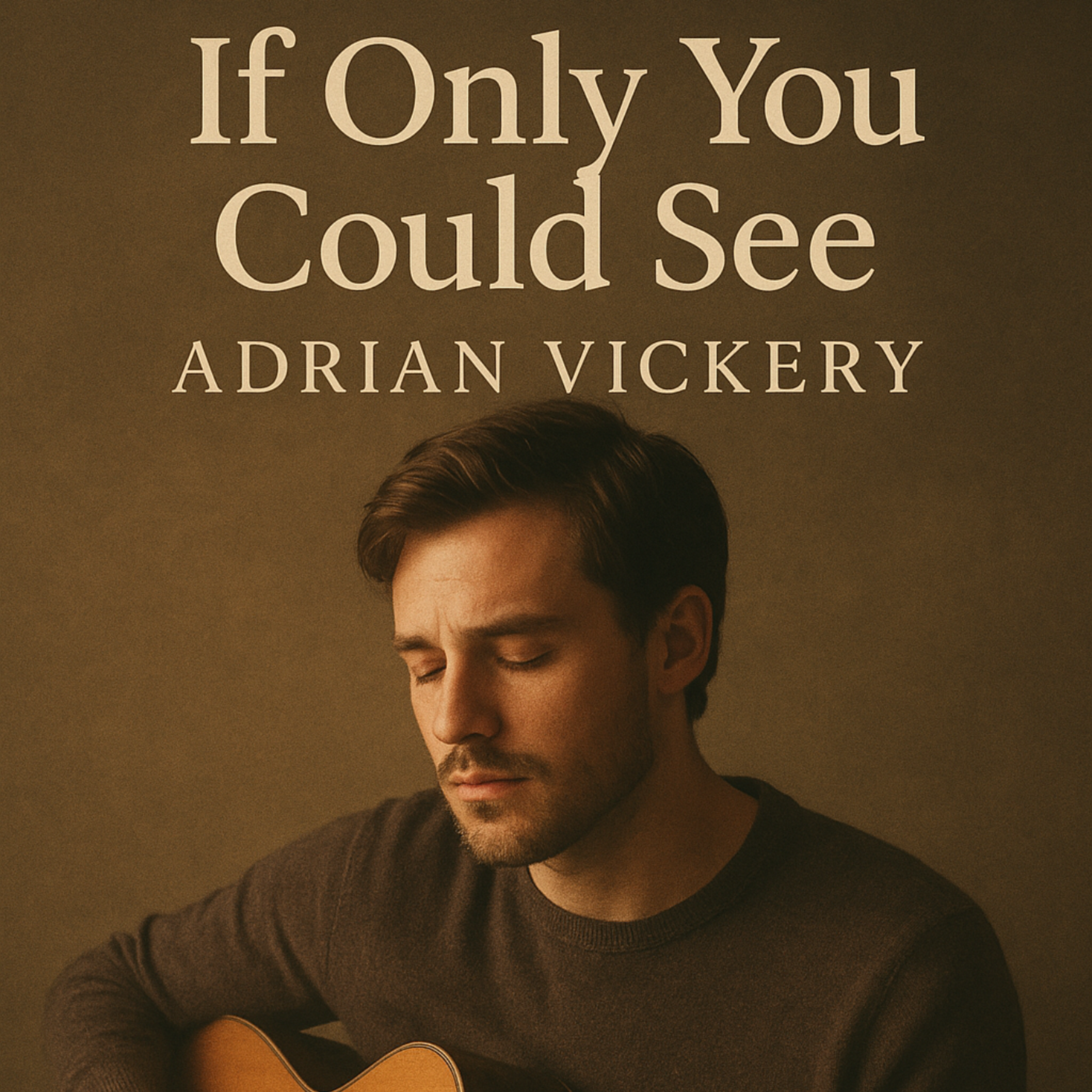 If Only You Could See artwork