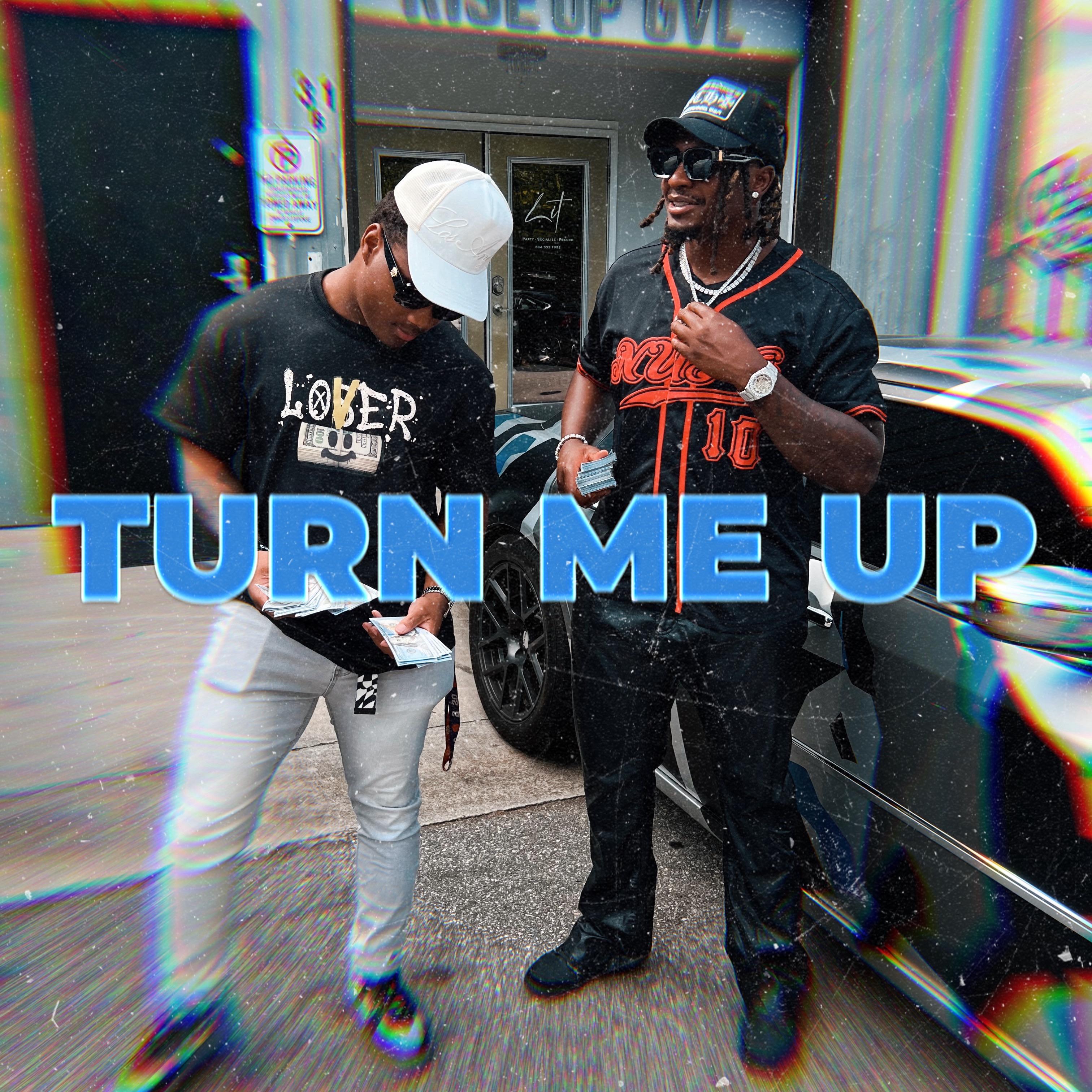 TURN ME UP artwork
