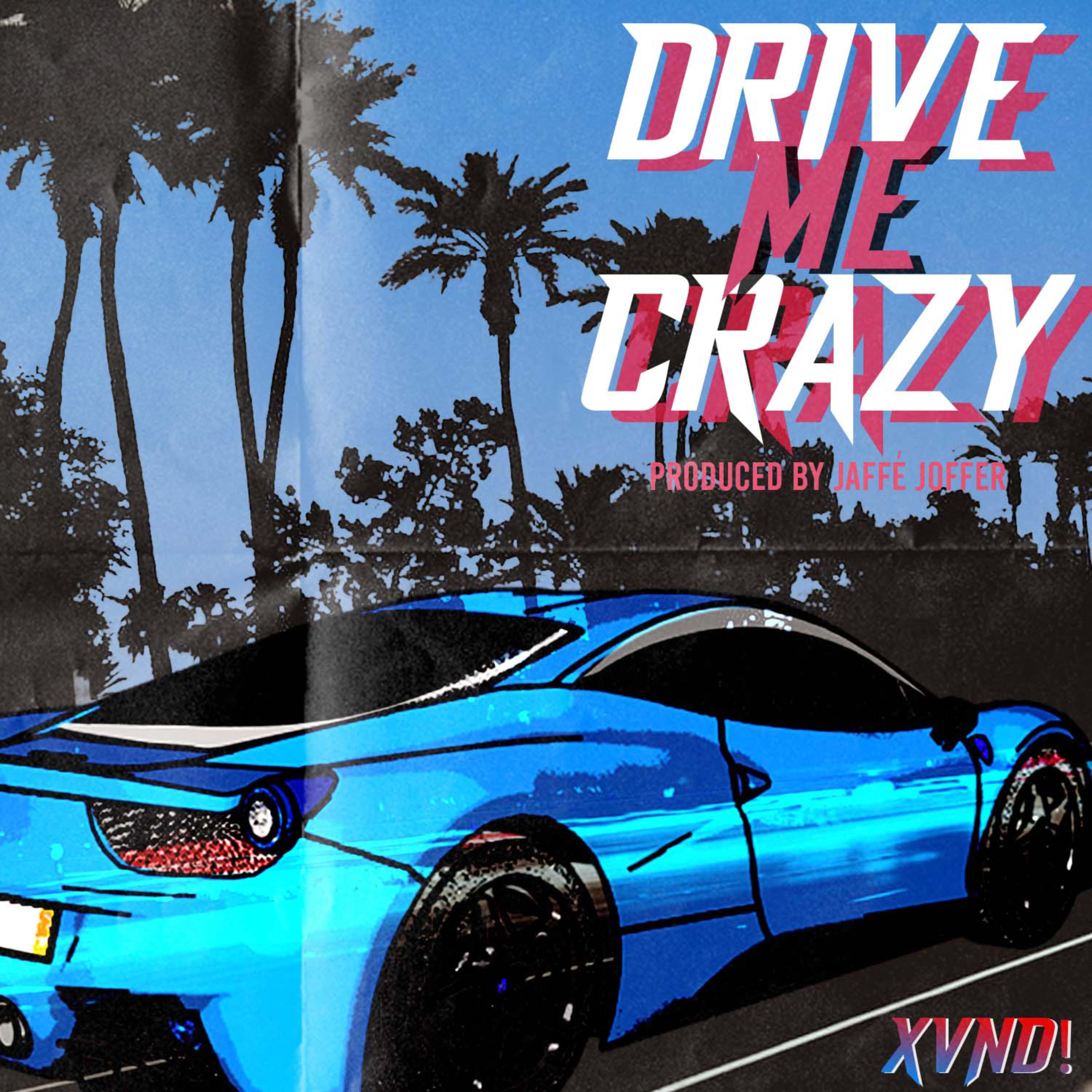 Drive Me Crazy artwork