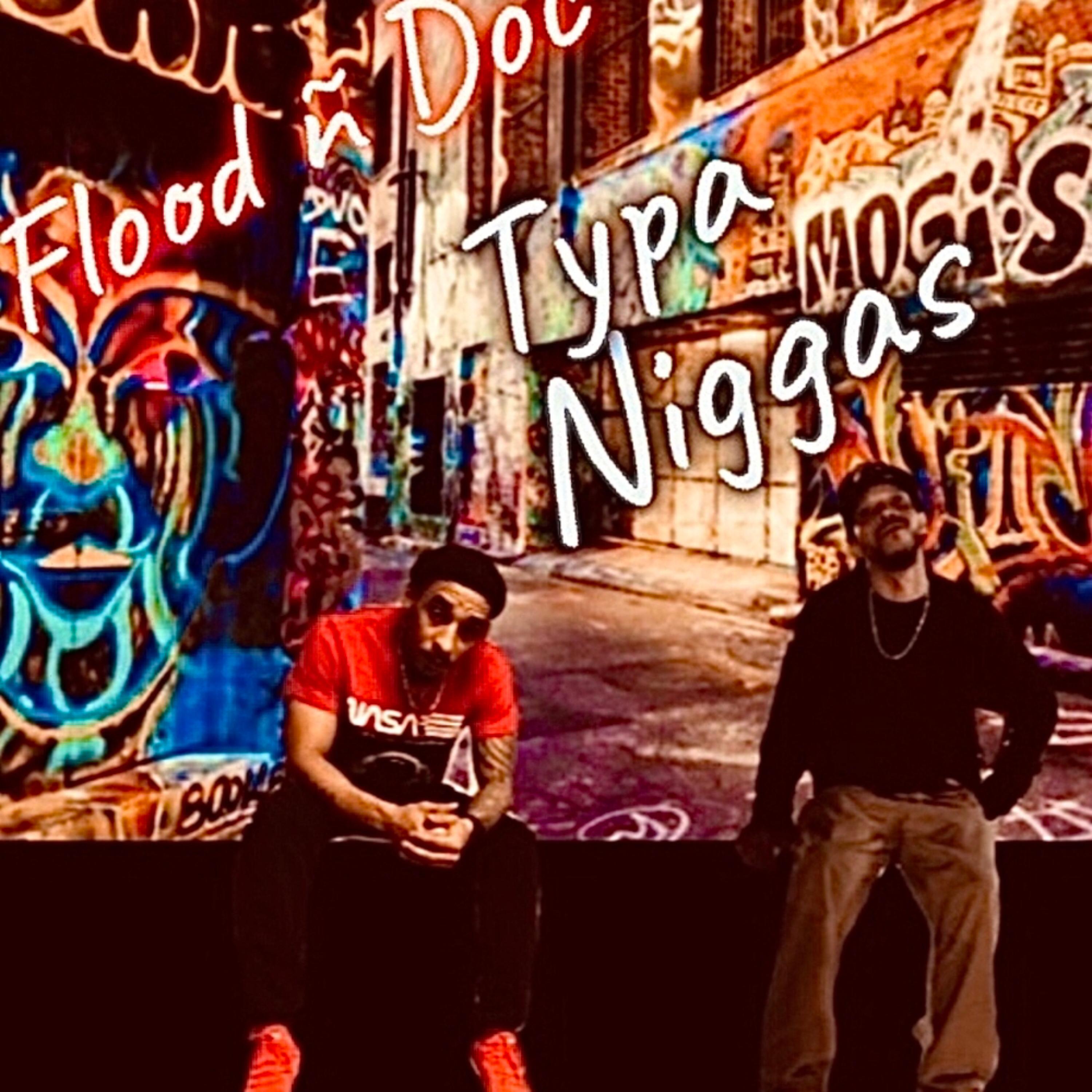 Typa Niggas artwork
