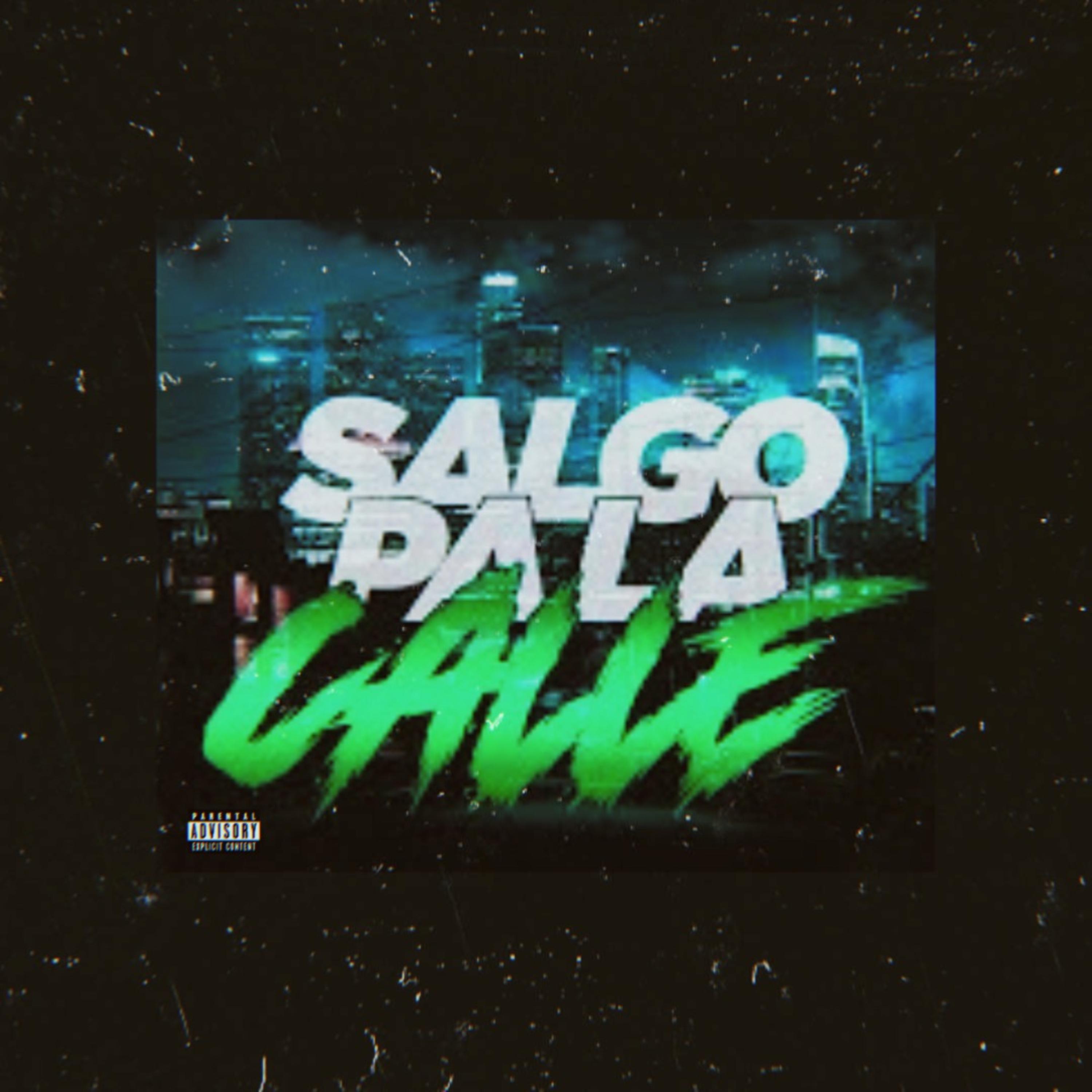 Salgo Pa La Calle artwork
