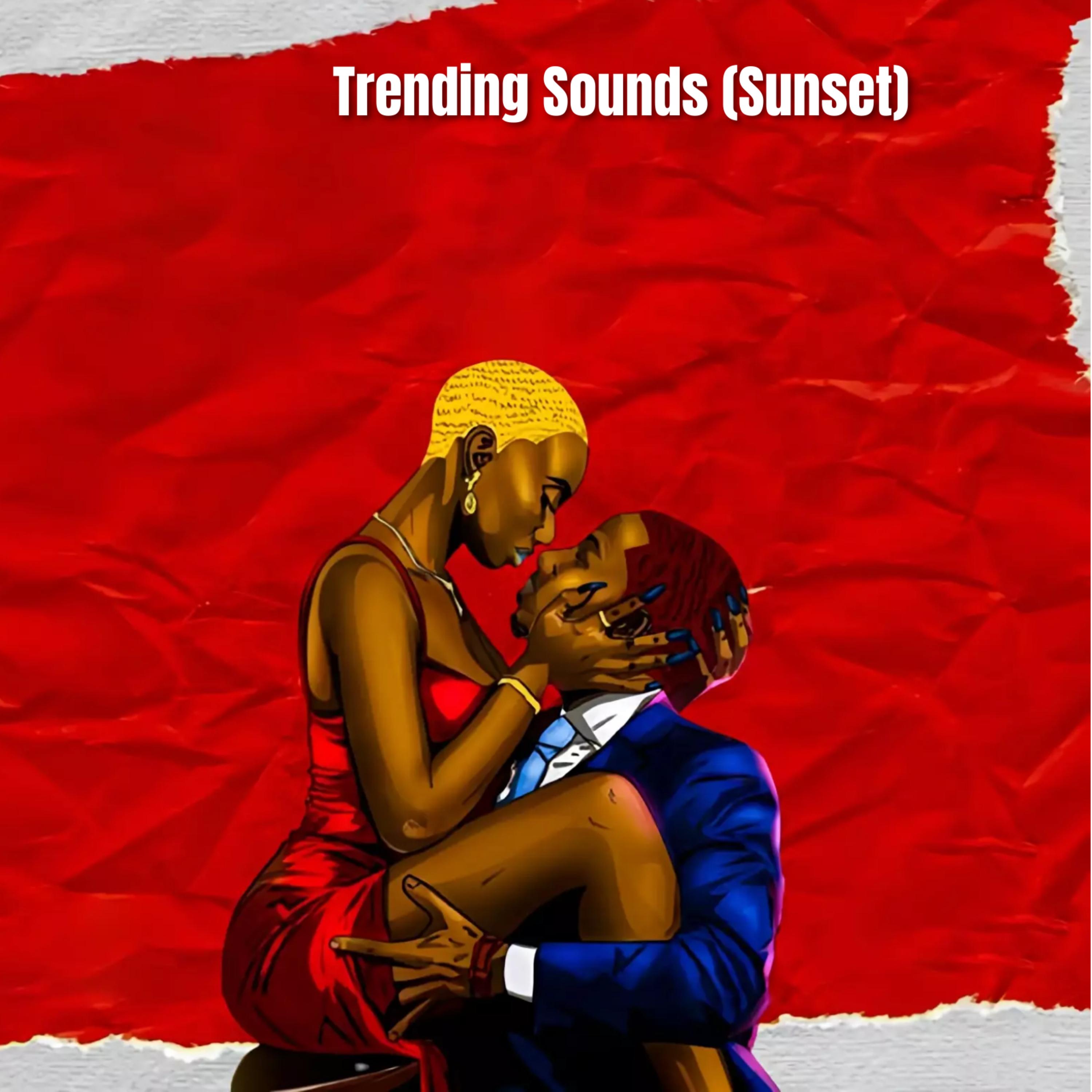 Trending Sounds (Sunset) artwork