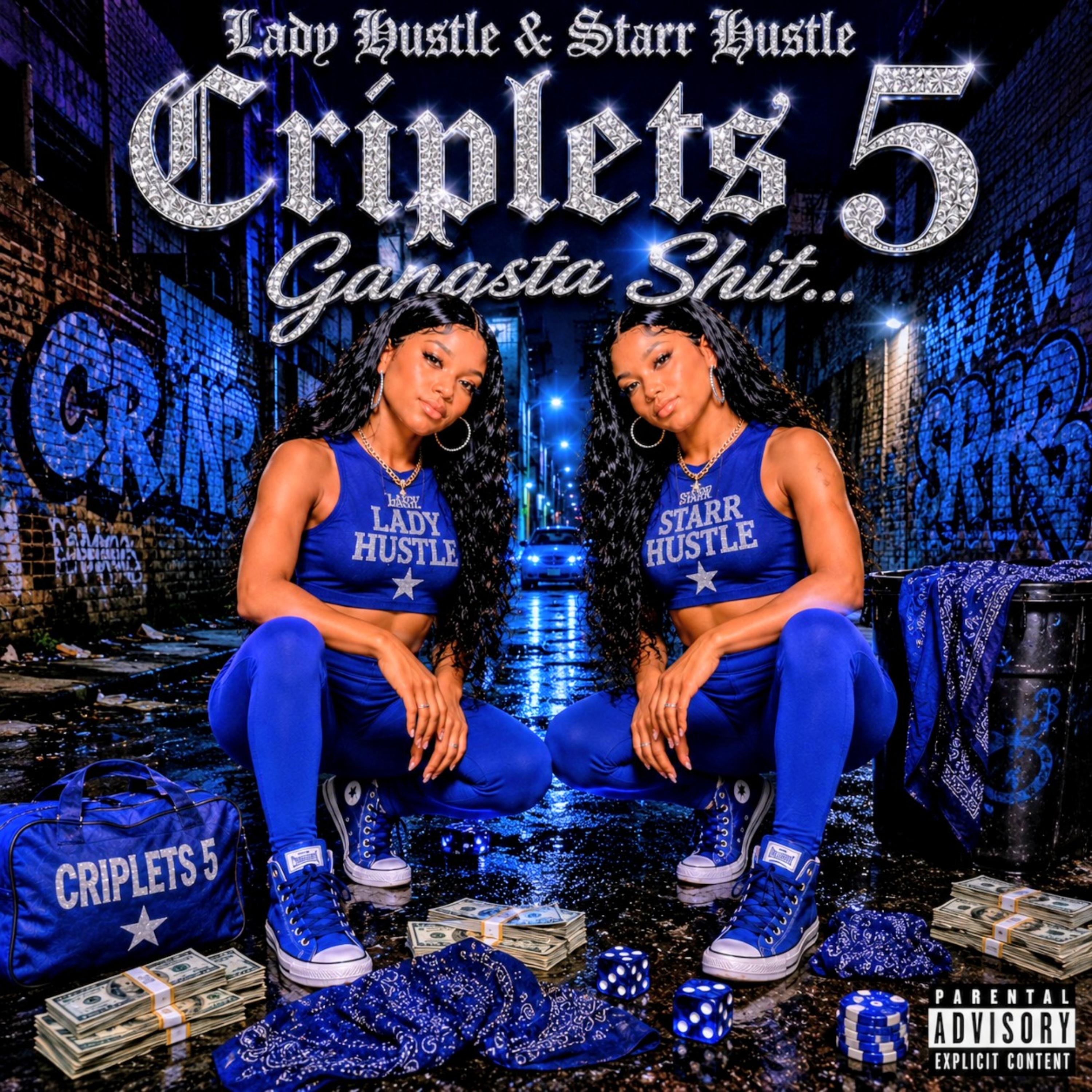 Criplets 5 Gangsta Shit... by Lady Hustle(Tha Lyricst) cover art